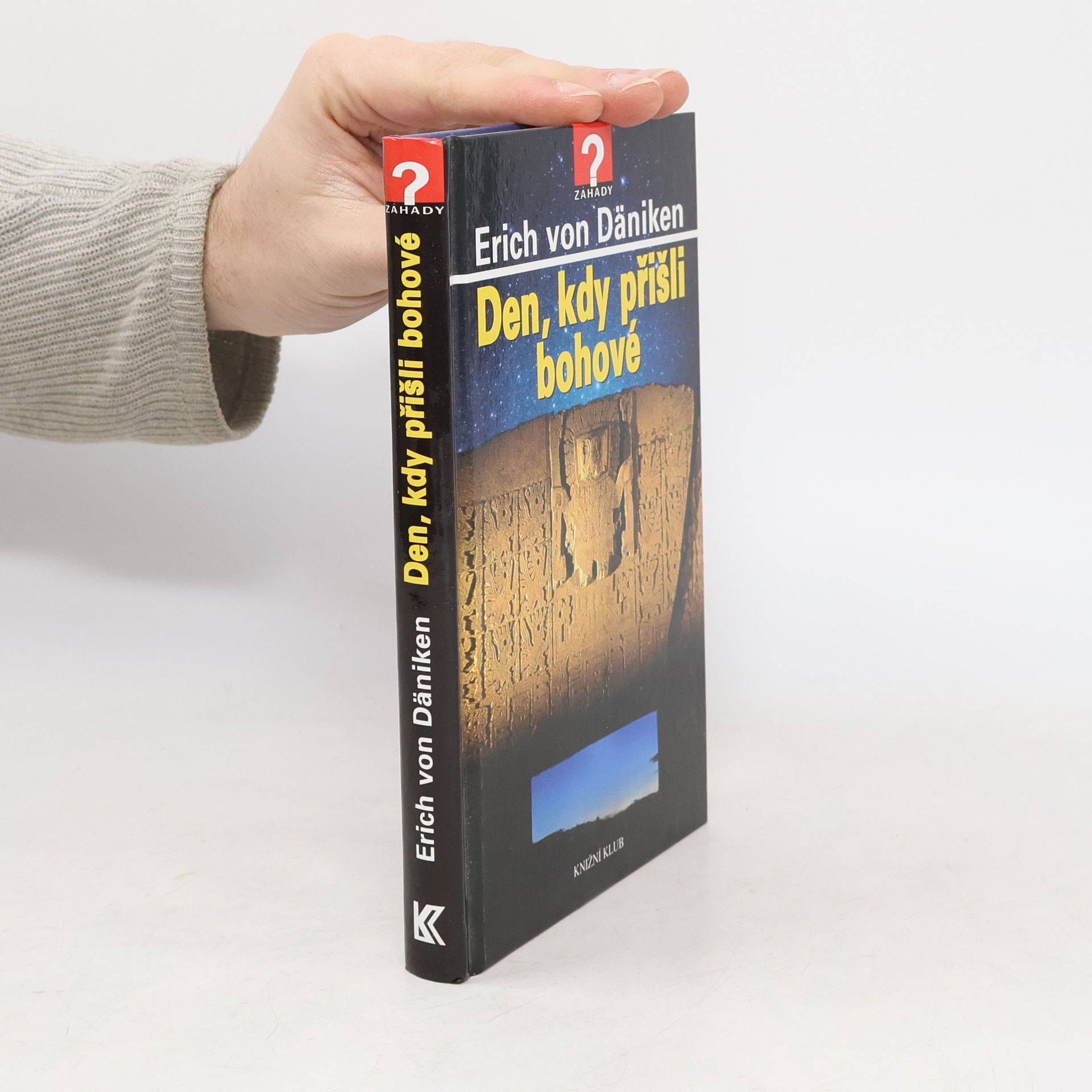 Erich von Däniken Den, kdy přišli bohové