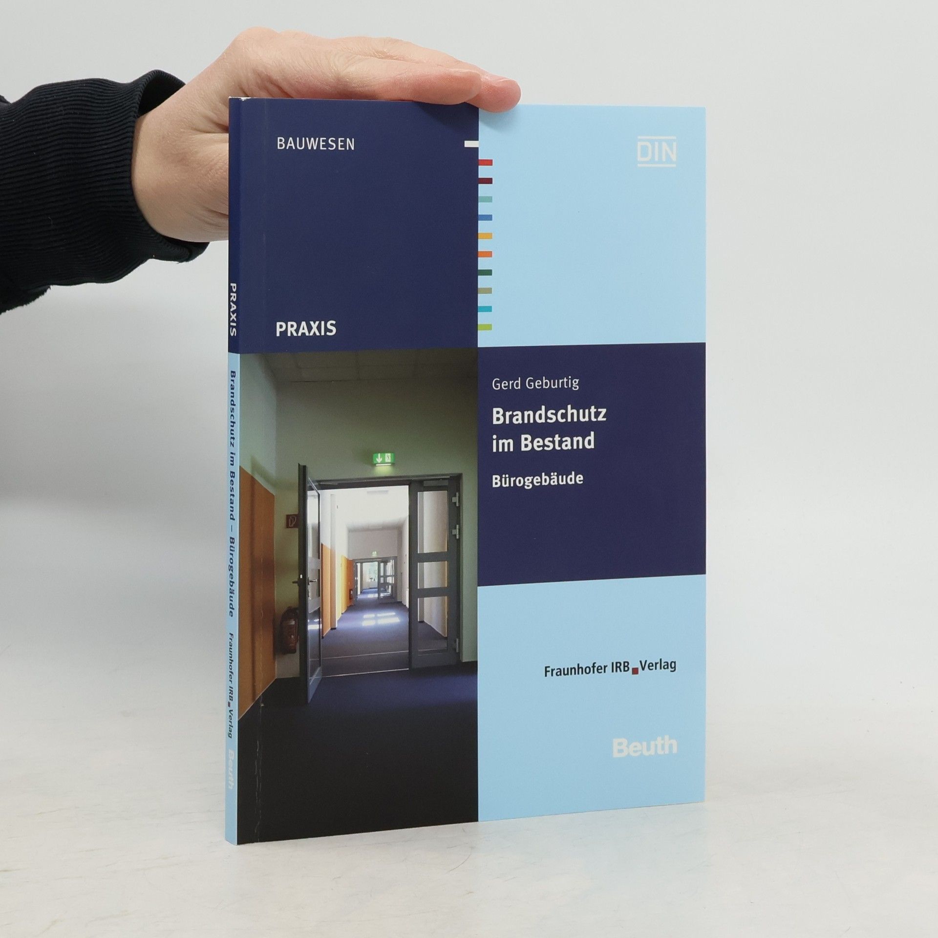Gerd Geburtig Brandschutz im Bestand. Bürogebäude