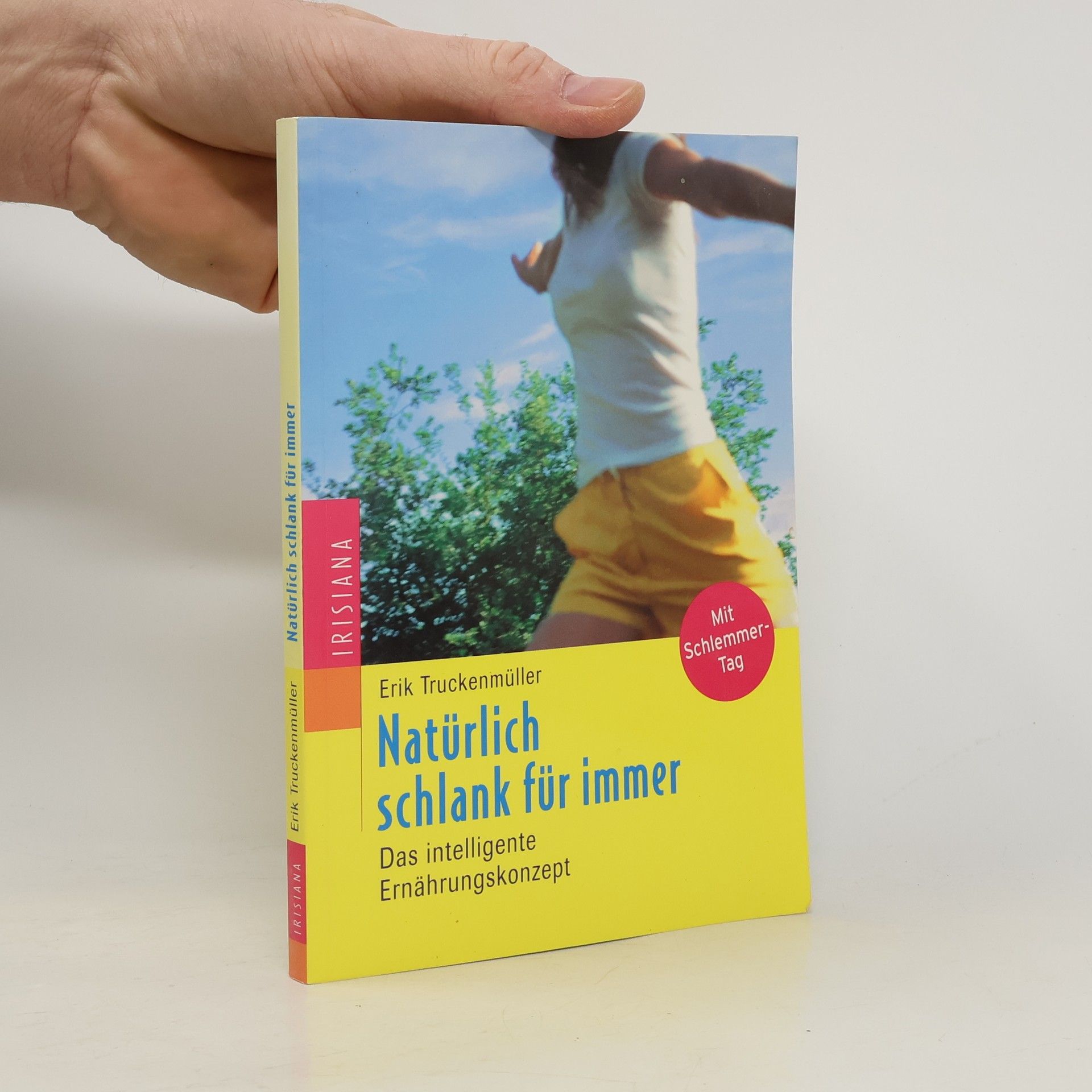 Erik Truckenmüller Natürlich schlank für immer!