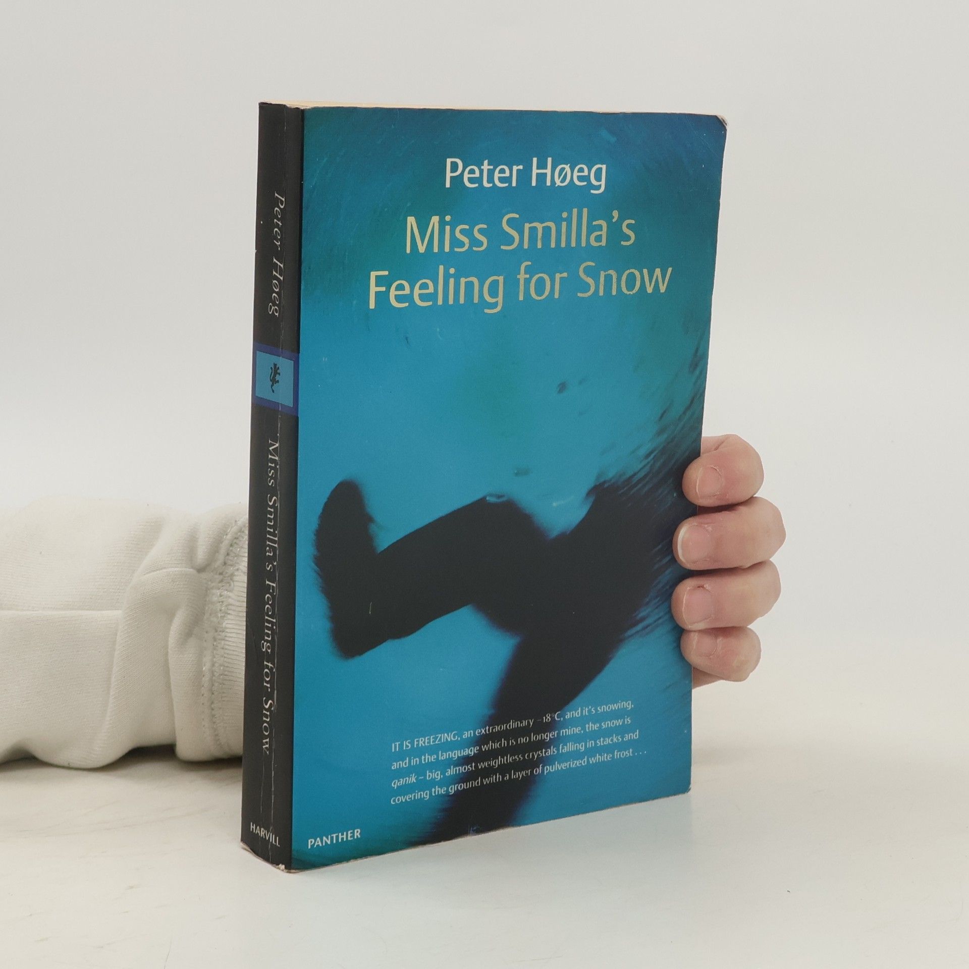 Peter Høeg Miss Smilla´s Feeling for Snow