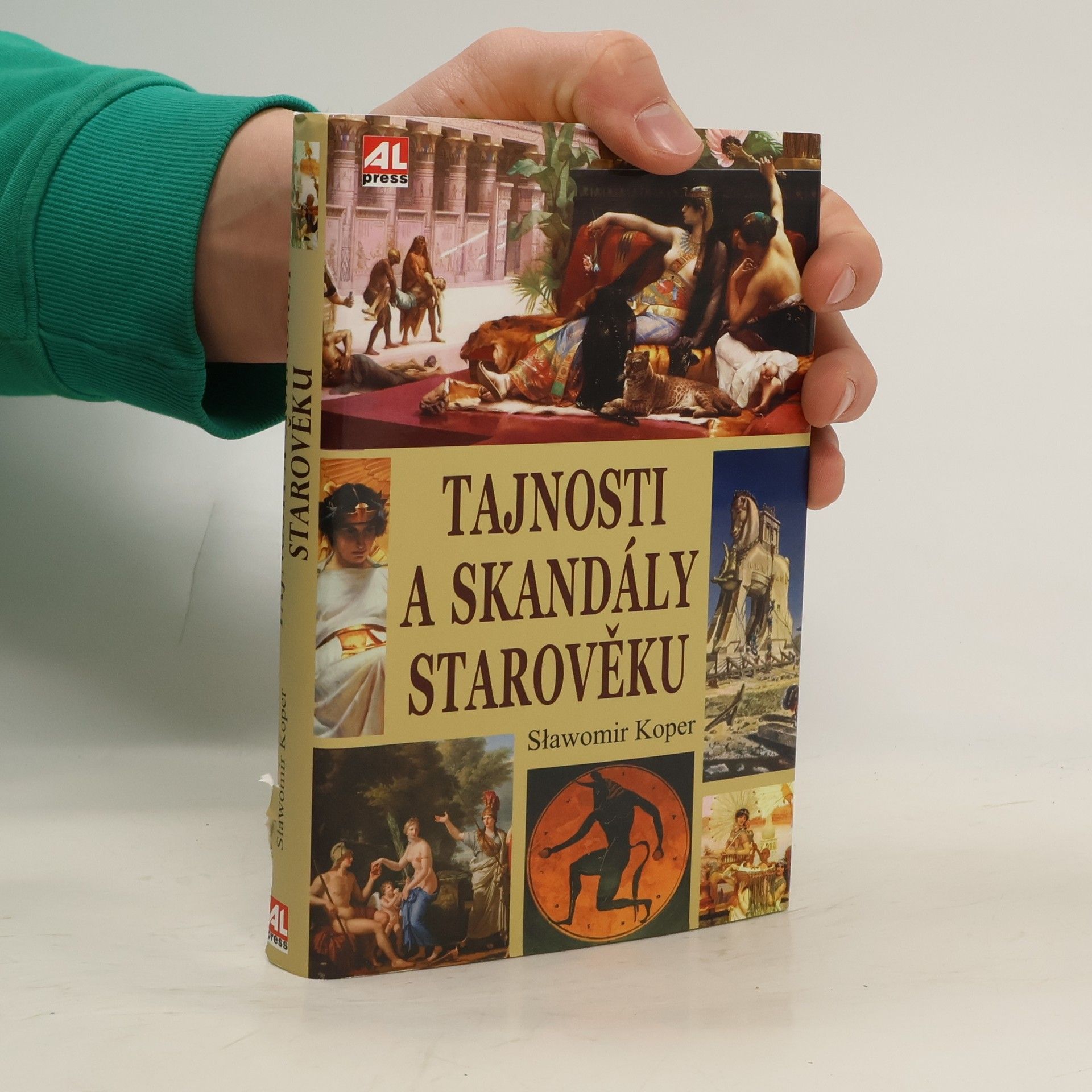 Sławomir Koper Tajnosti a skandály starověku