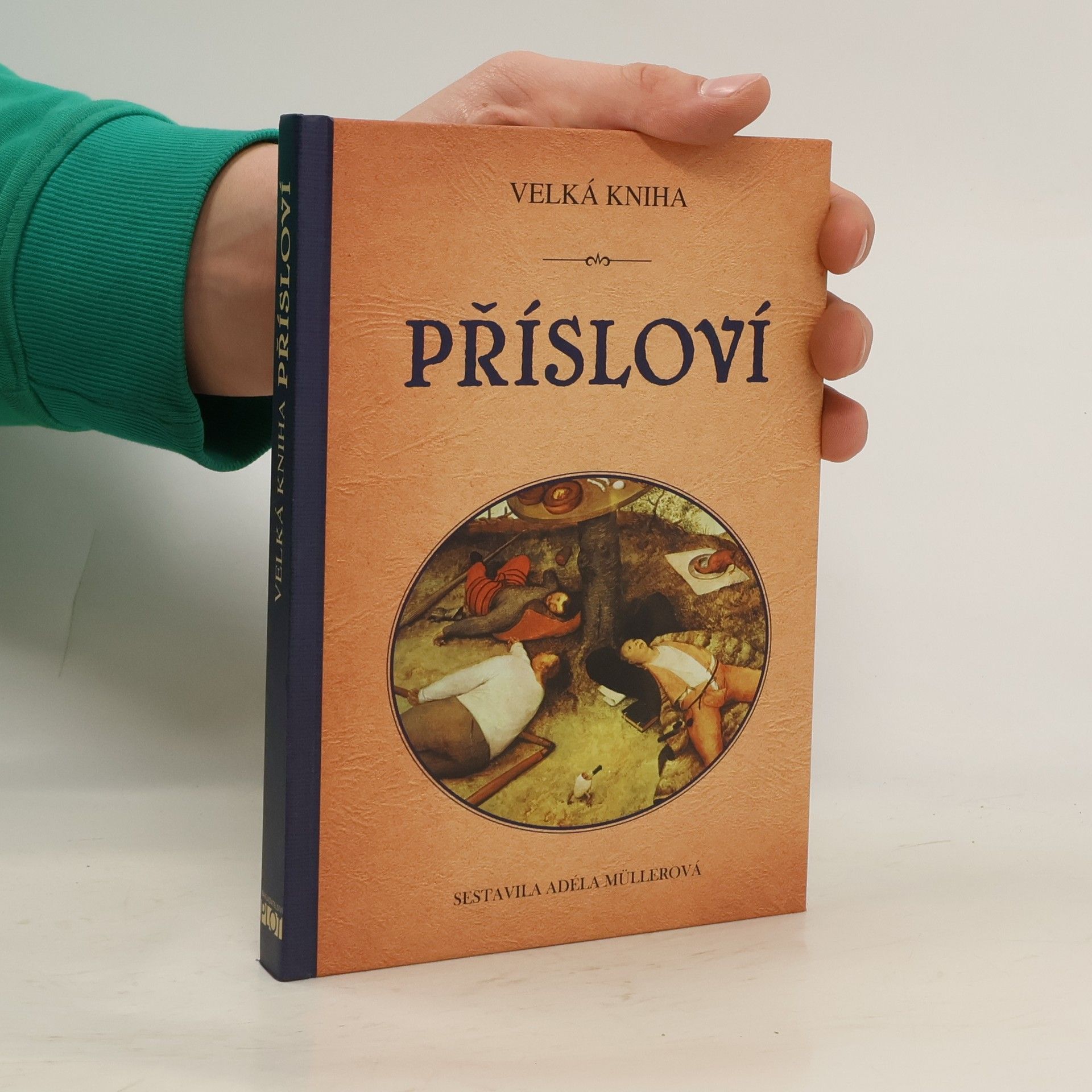 Adéla Müllerová Velká kniha přísloví