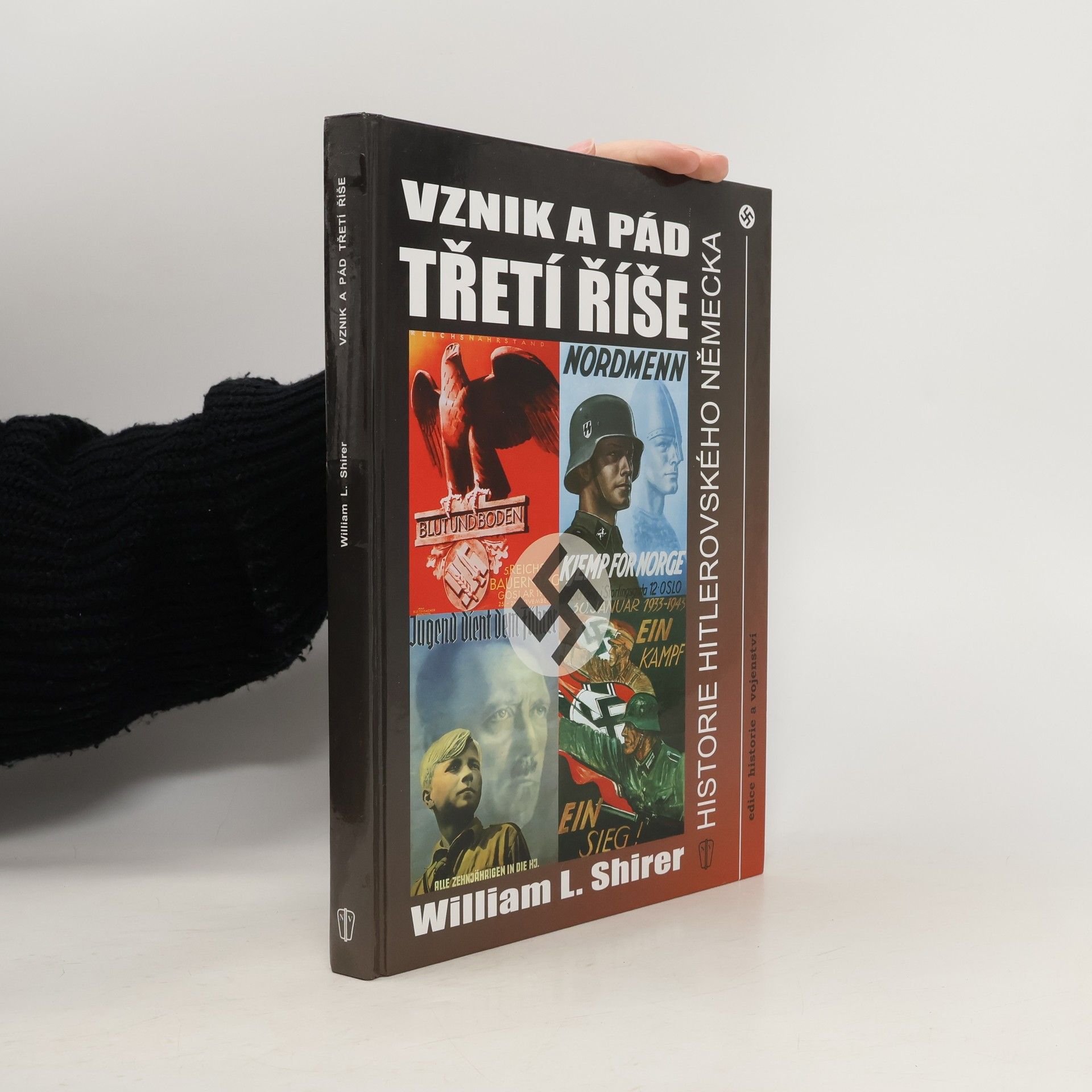 William L. Shirer Vznik a pád Třetí říše