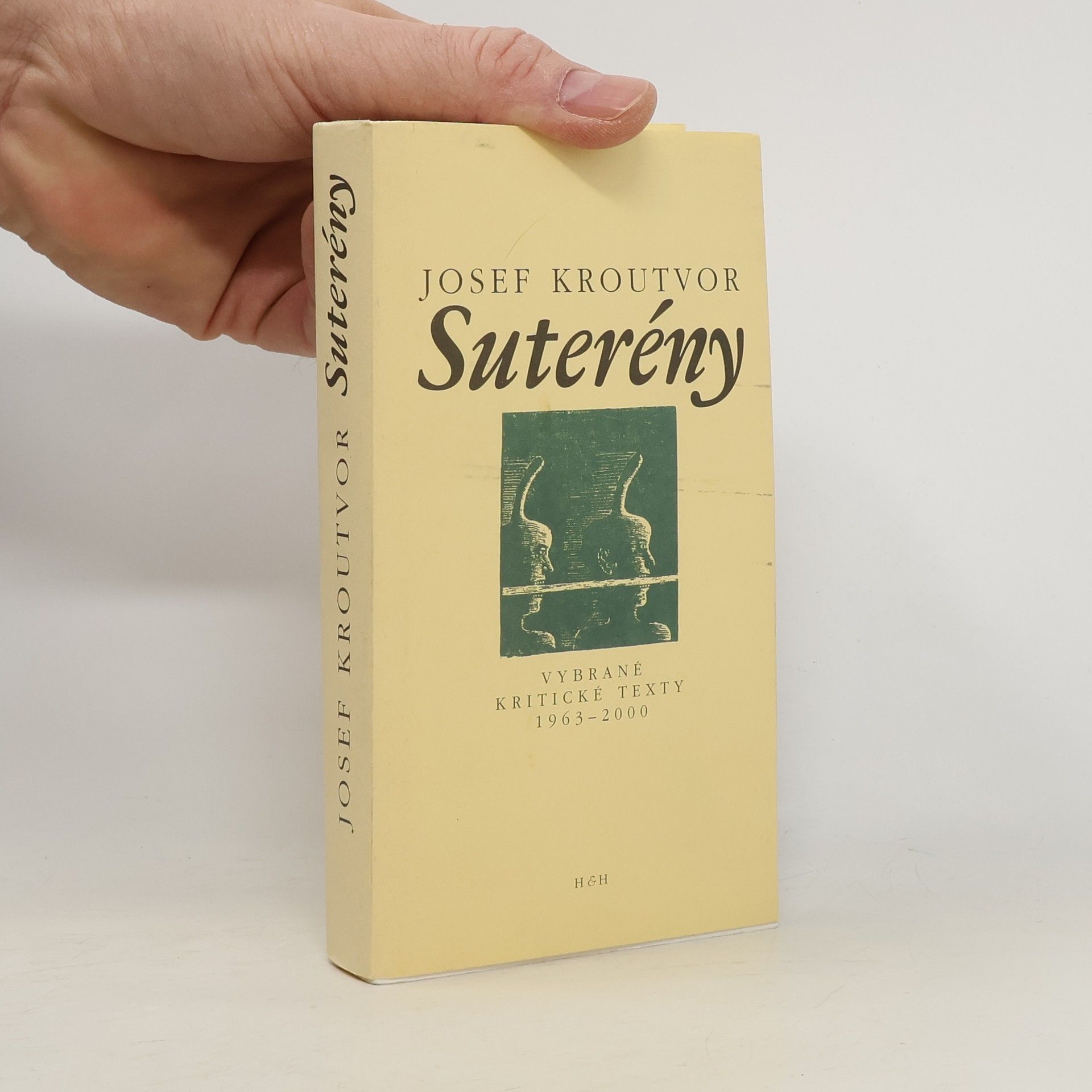 Josef Kroutvor Suterény - Vybrané kritické texty 1963-2000
