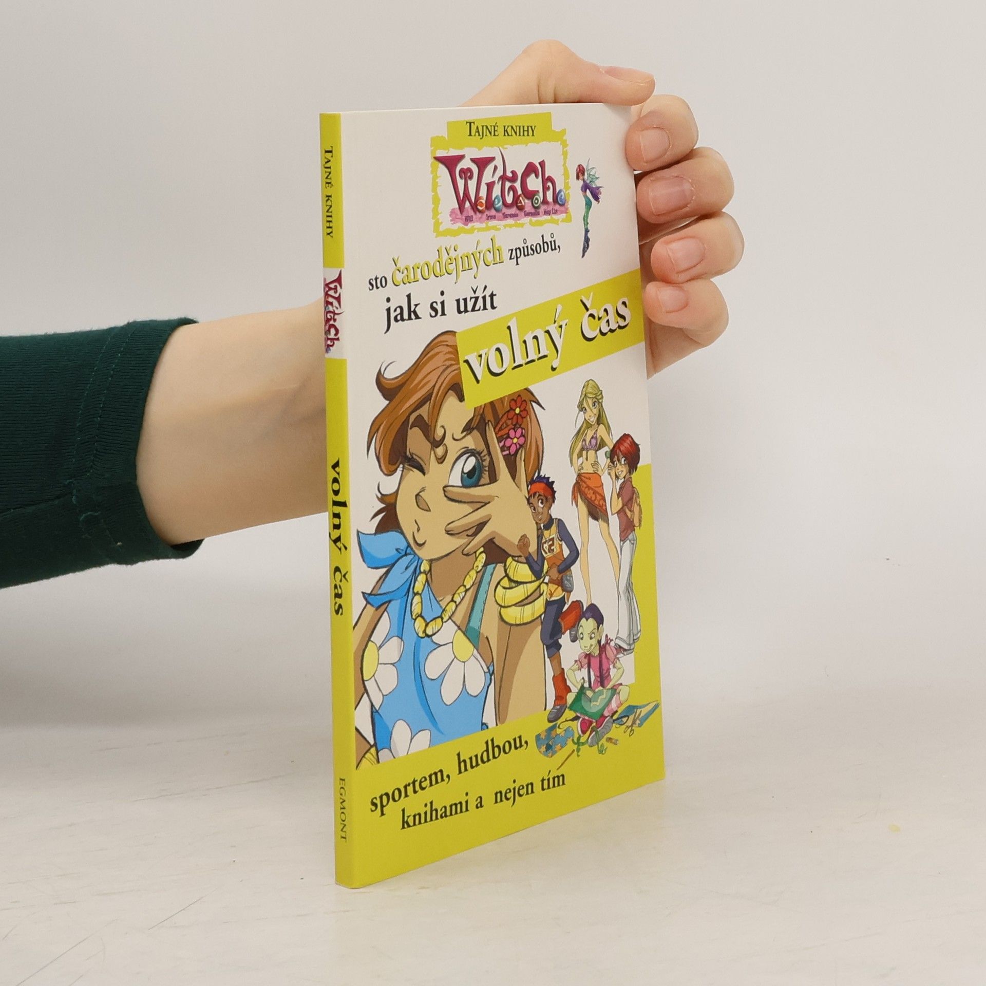 AA.VV. Sto čarodějných způsobů, jak si užít volný čas