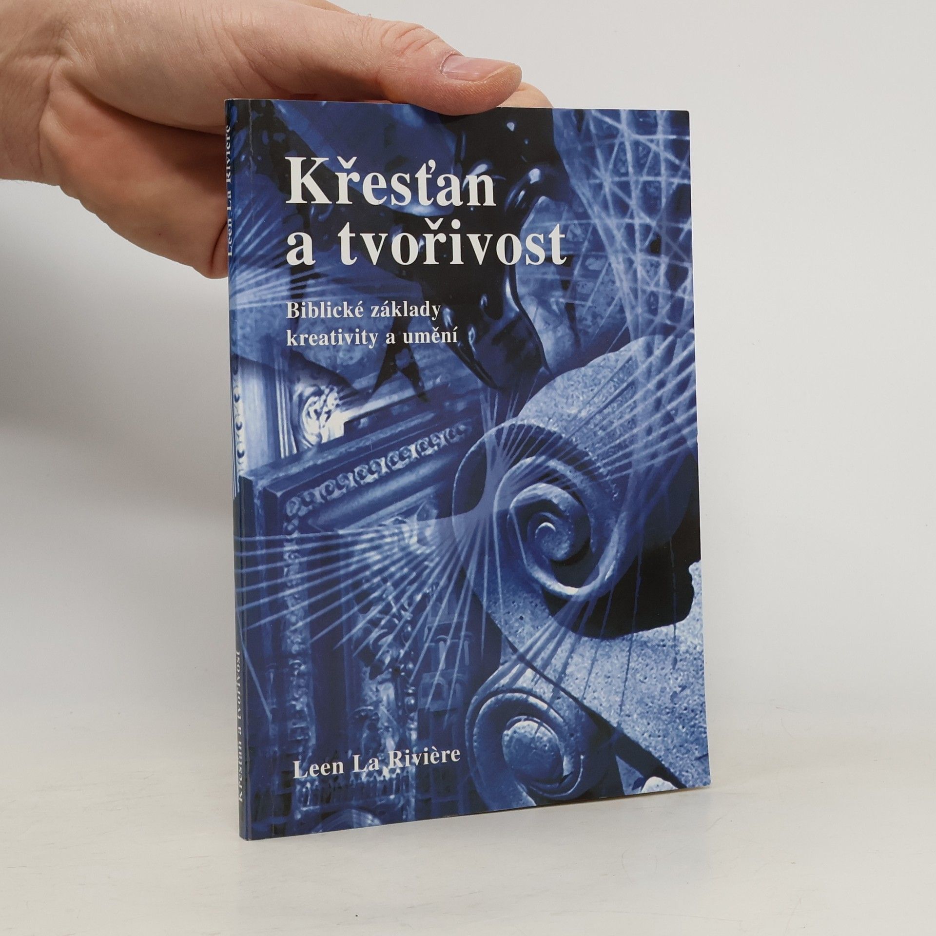 Leen La Rivière Křesťan a tvořivost