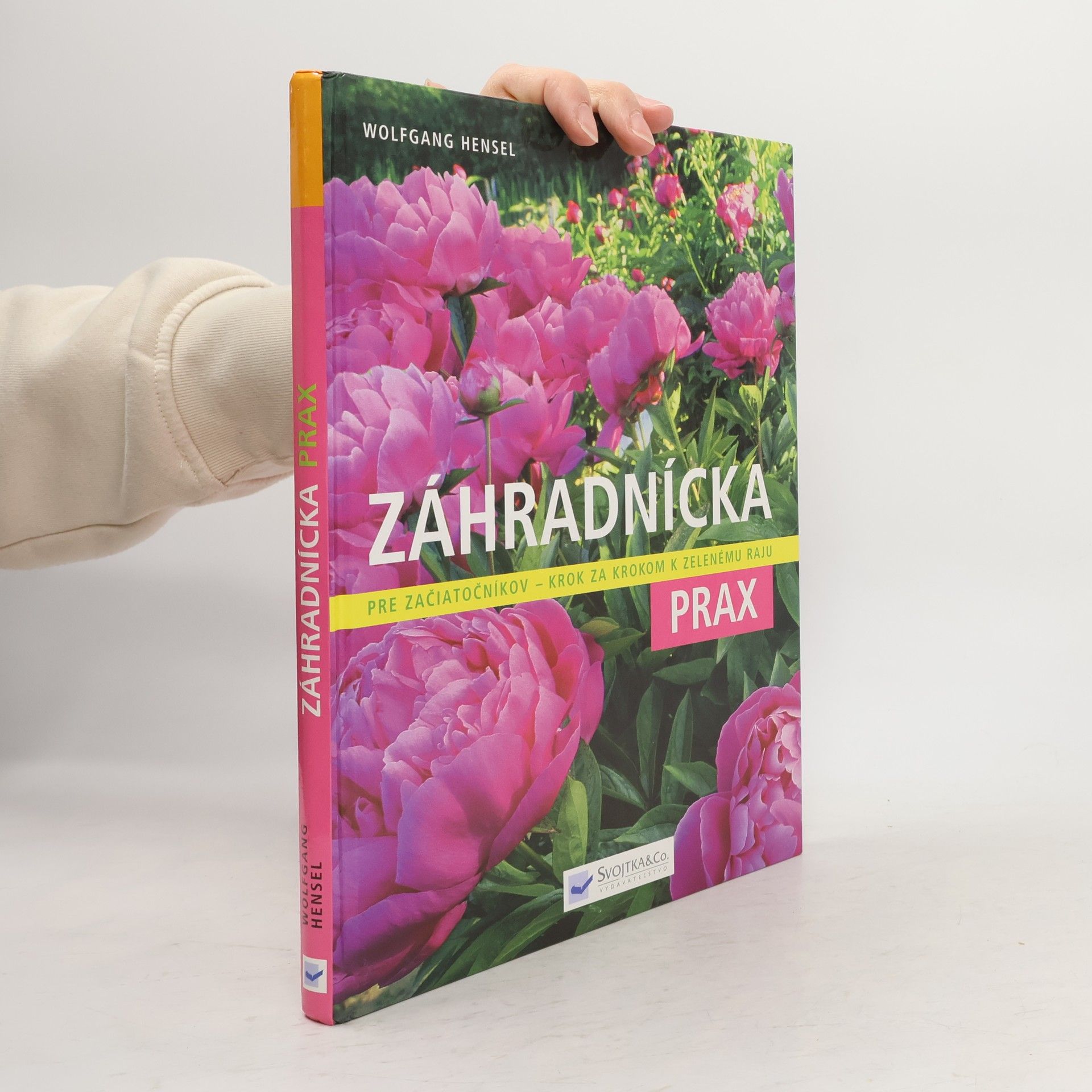 Wolfgang Hensel Záhradnícka prax