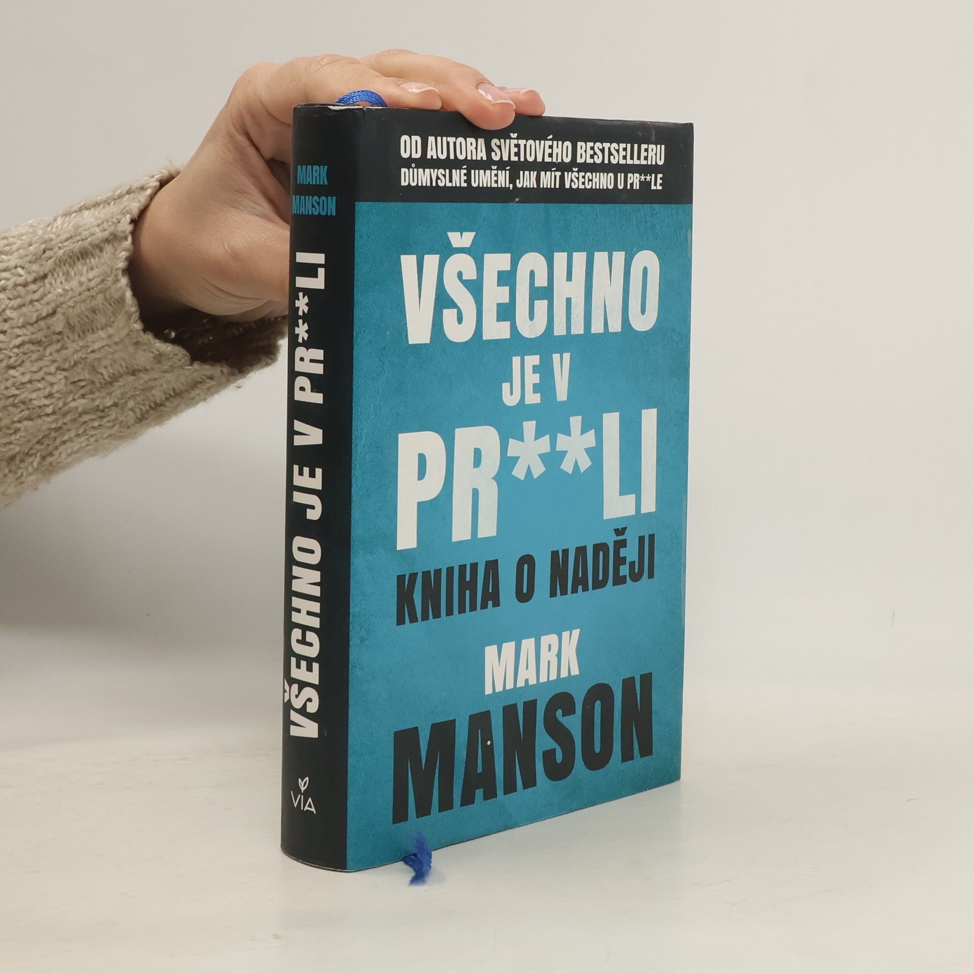 Mark Manson Všechno je v pr**li