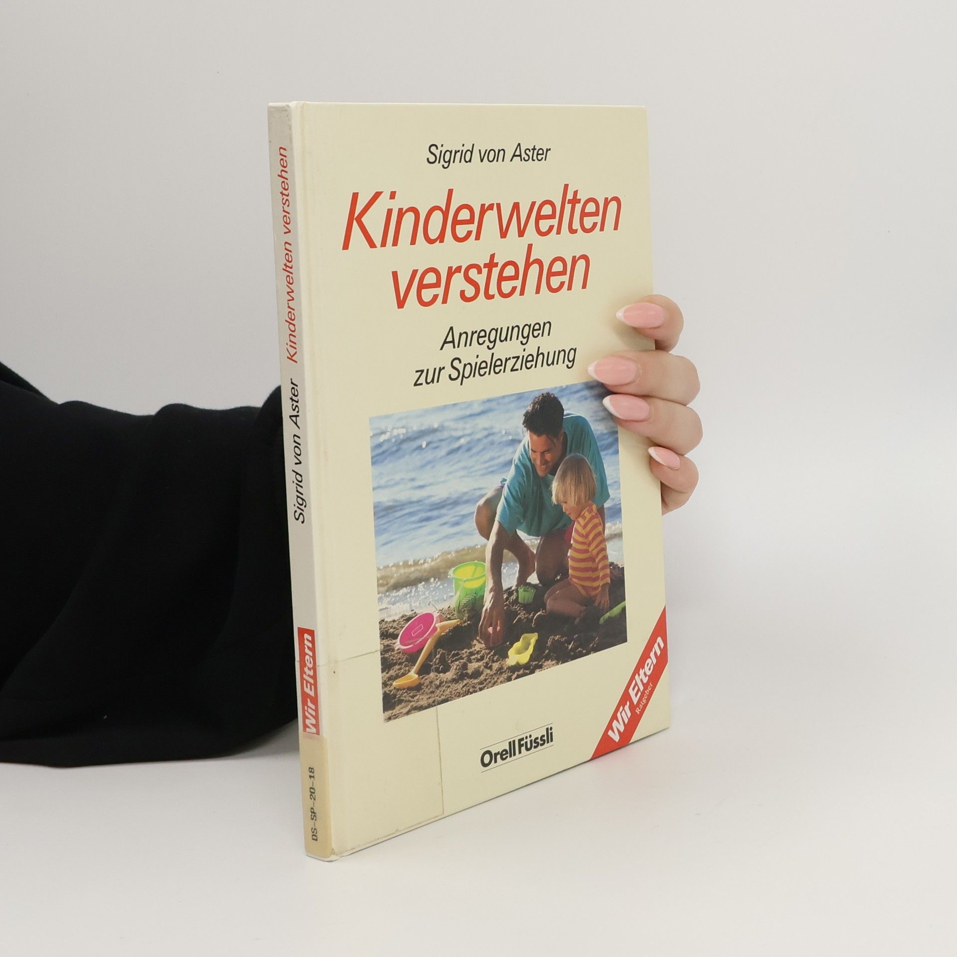 Sigrid von Aster Kinderwelten verstehen