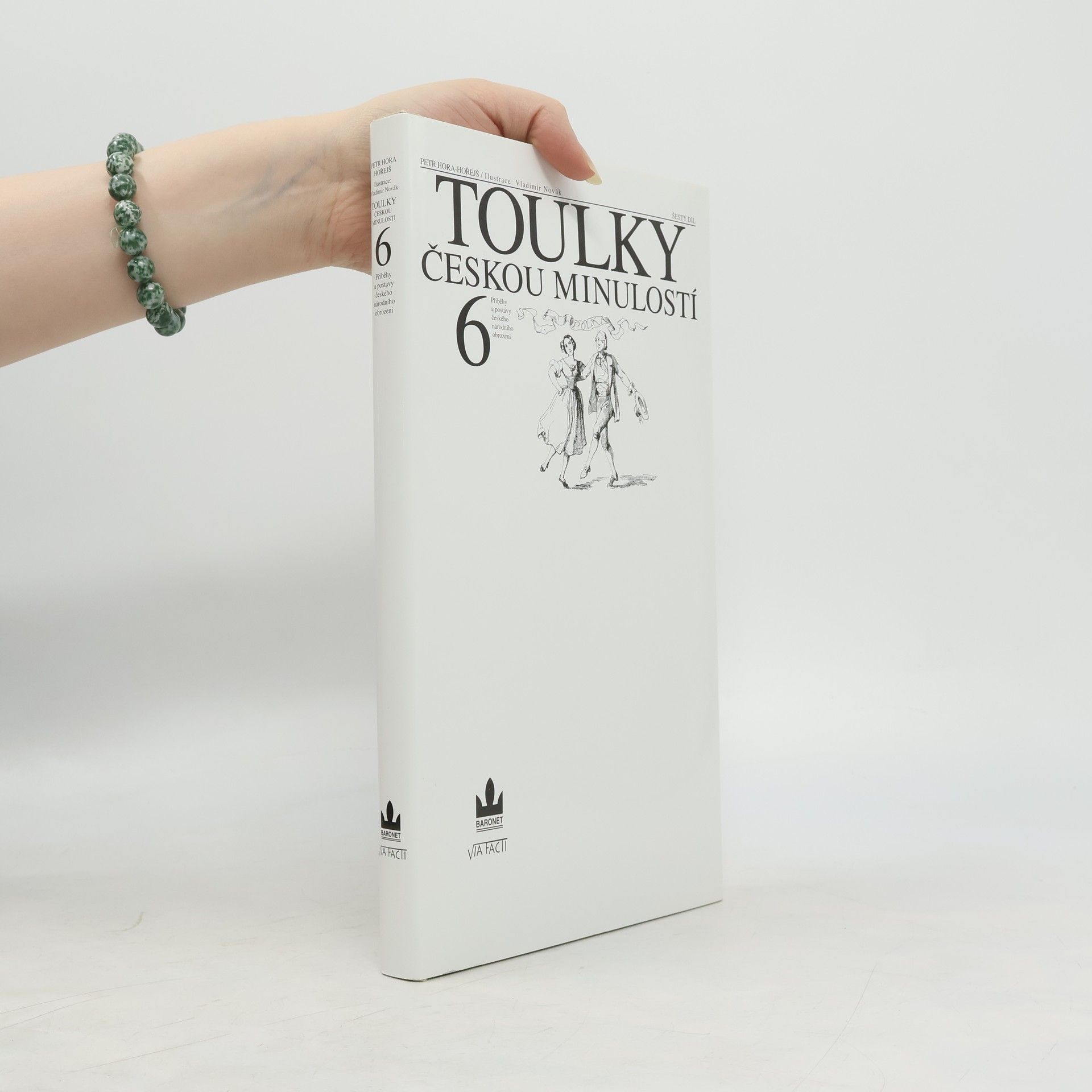 Petr Hořejš Toulky českou minulostí 6