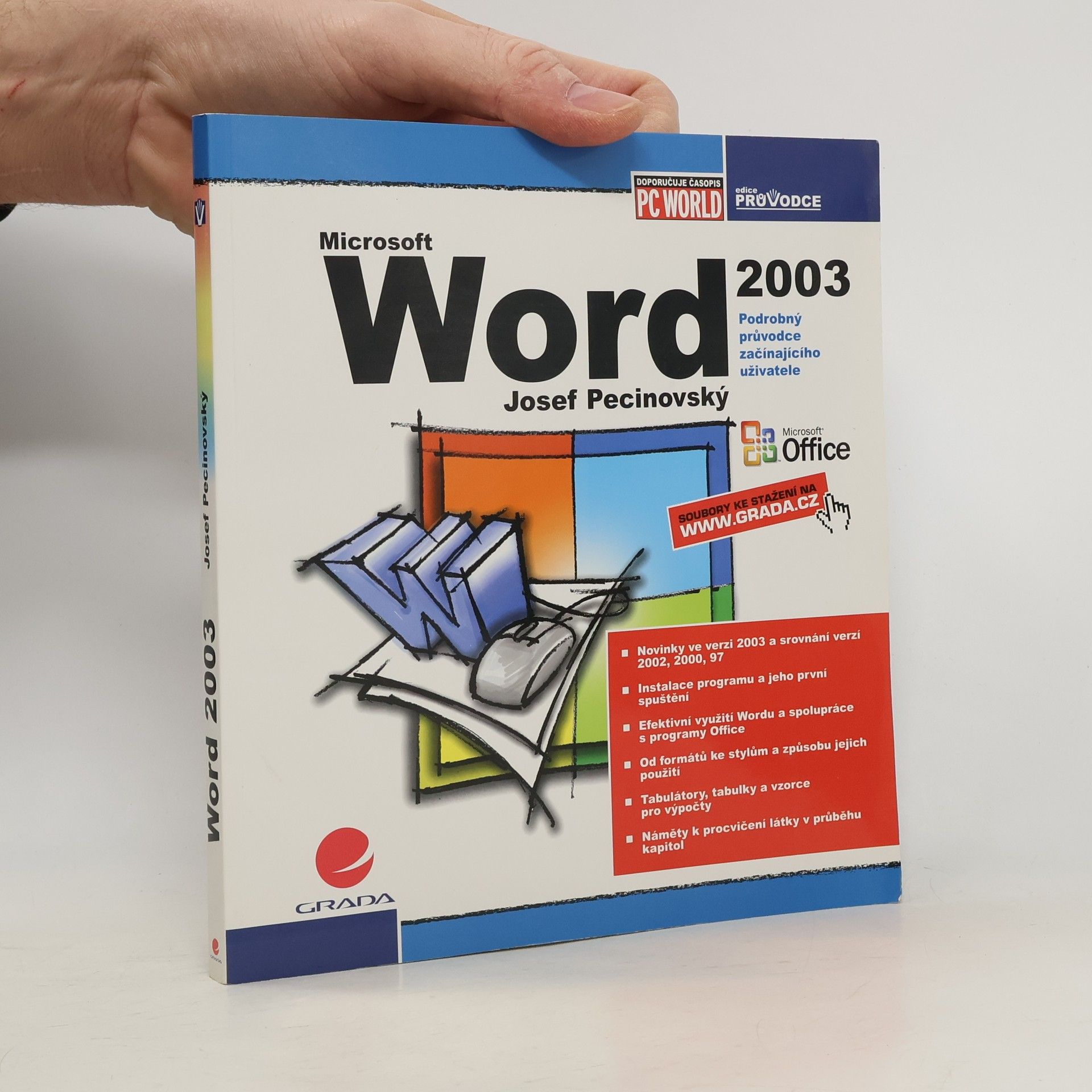 Josef Pecinovský Microsoft Word 2003 - Podrobný průvodce pro začínající uživatele
