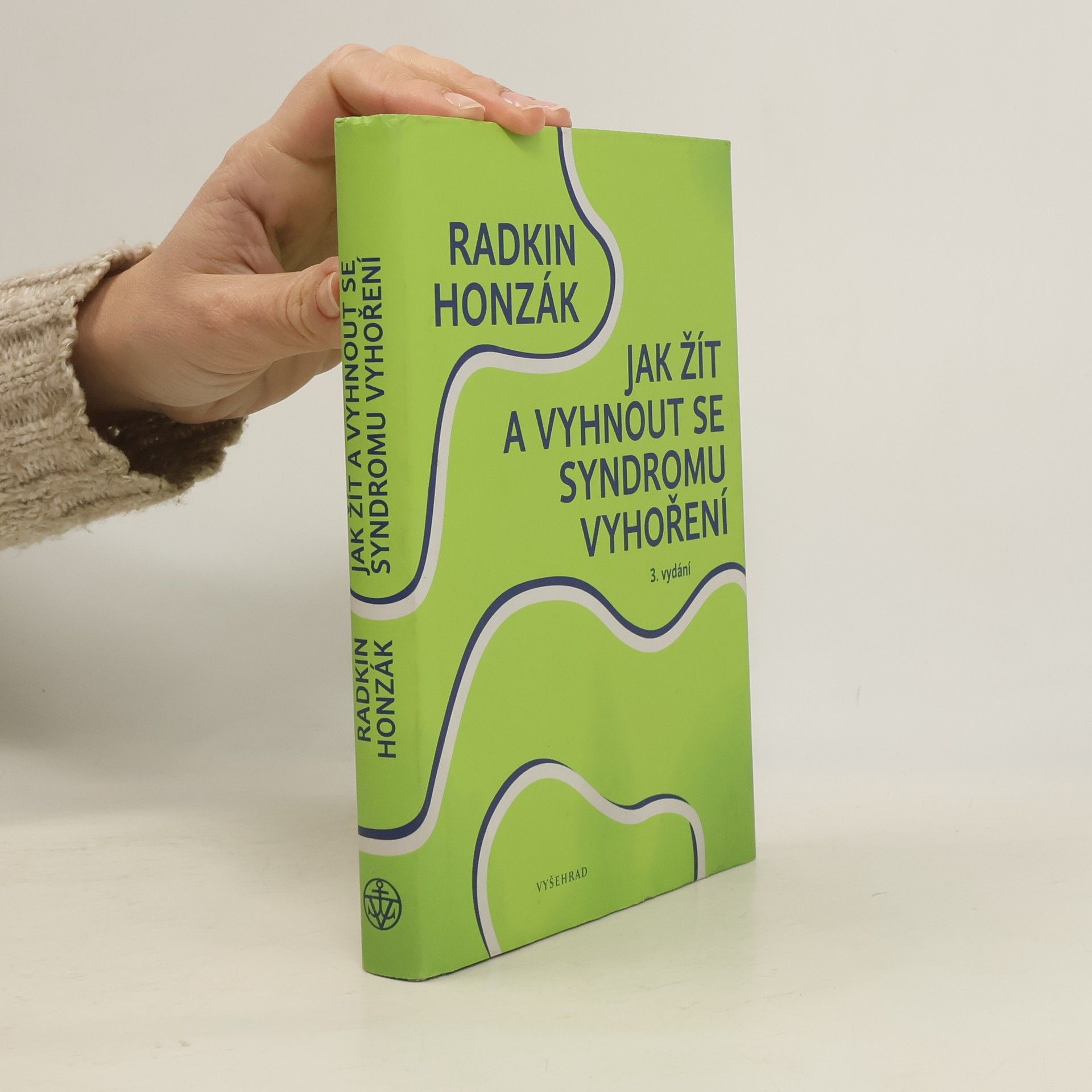 Radkin Honzák Jak žít a vyhnout se syndromu vyhoření