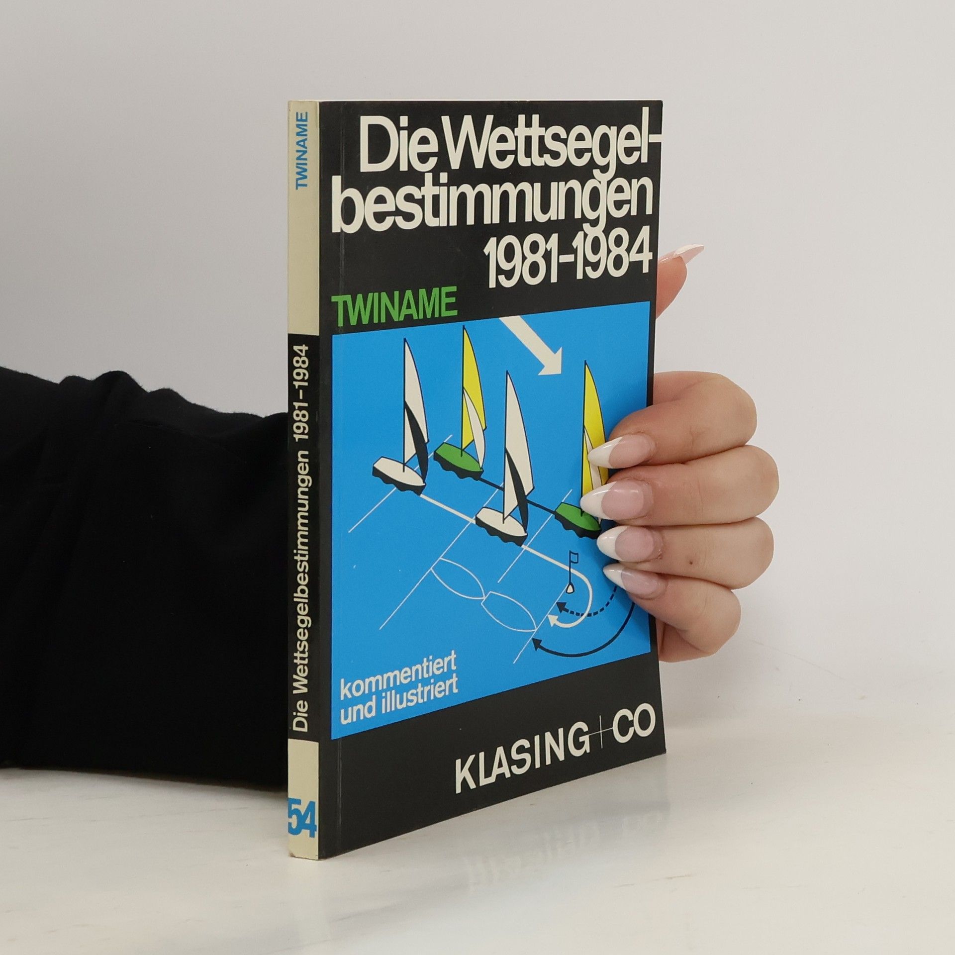 Jochen Halbe Die Wettfahrtregeln - Segeln