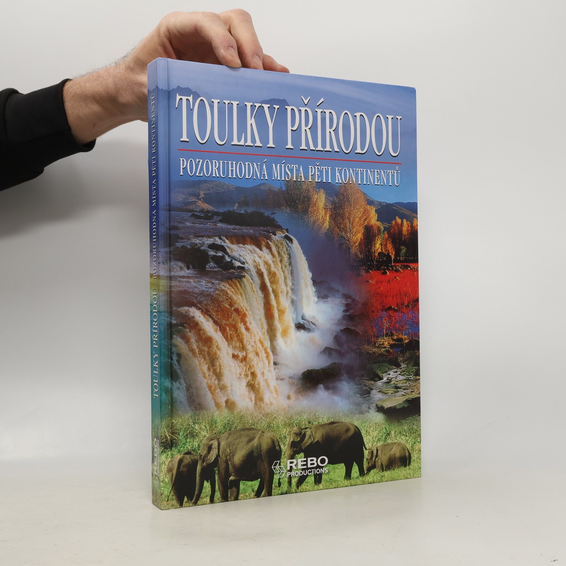 Winfried Maass Toulky přírodou : pozoruhodná místa pěti kontinentů