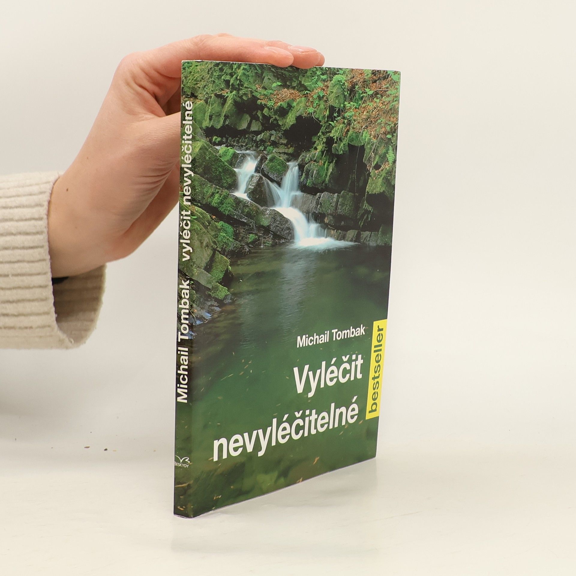 Michail Tombak Vyléčit nevyléčitelné