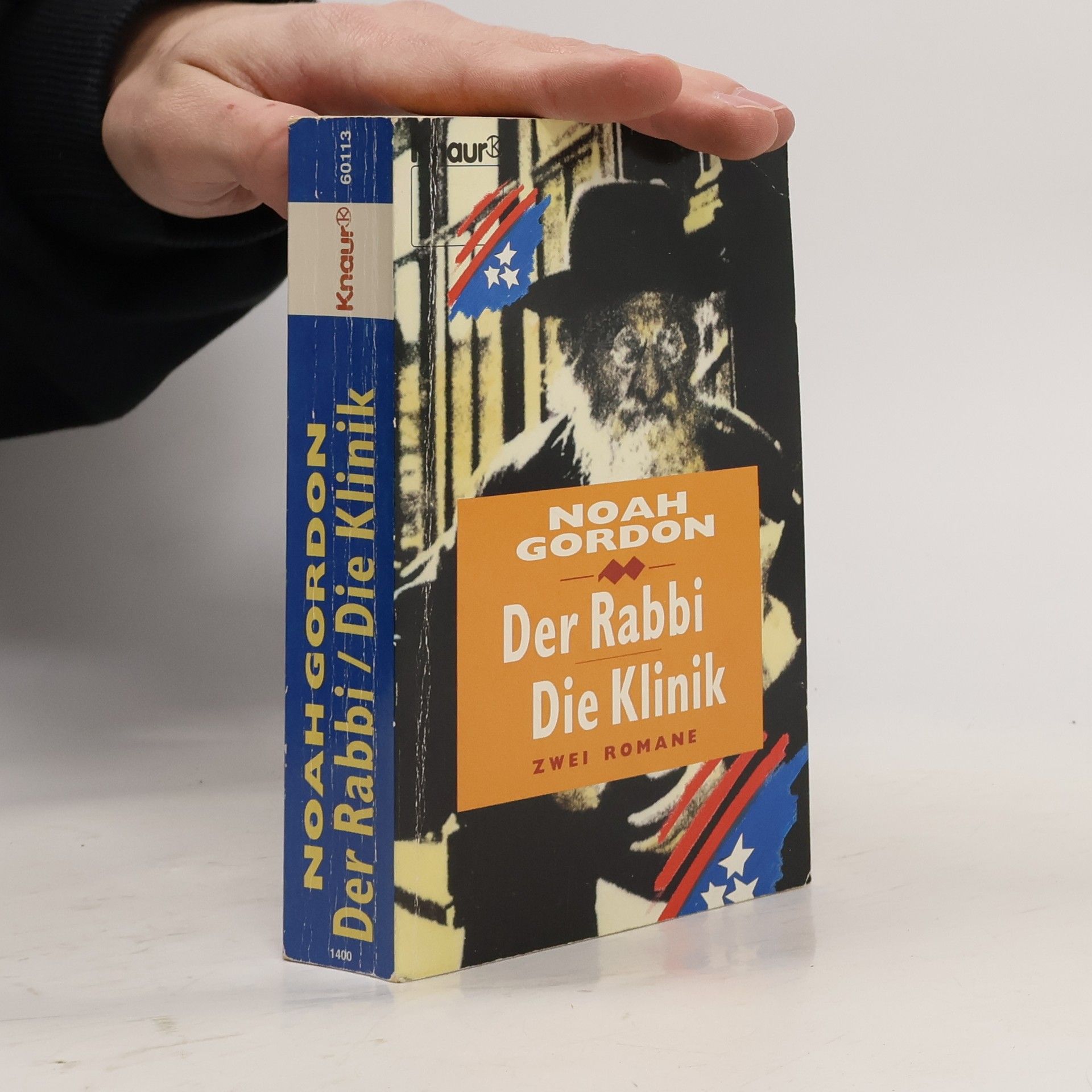 Noah Gordon Der Rabbi. Die Klinik (2 díla v jednom svazku)