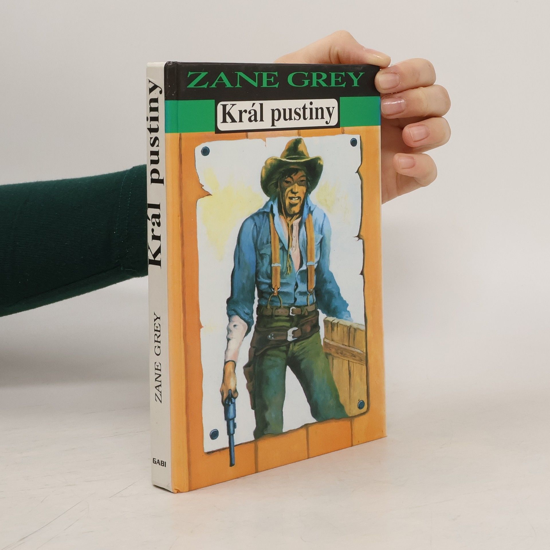 Zane Grey Král pustiny