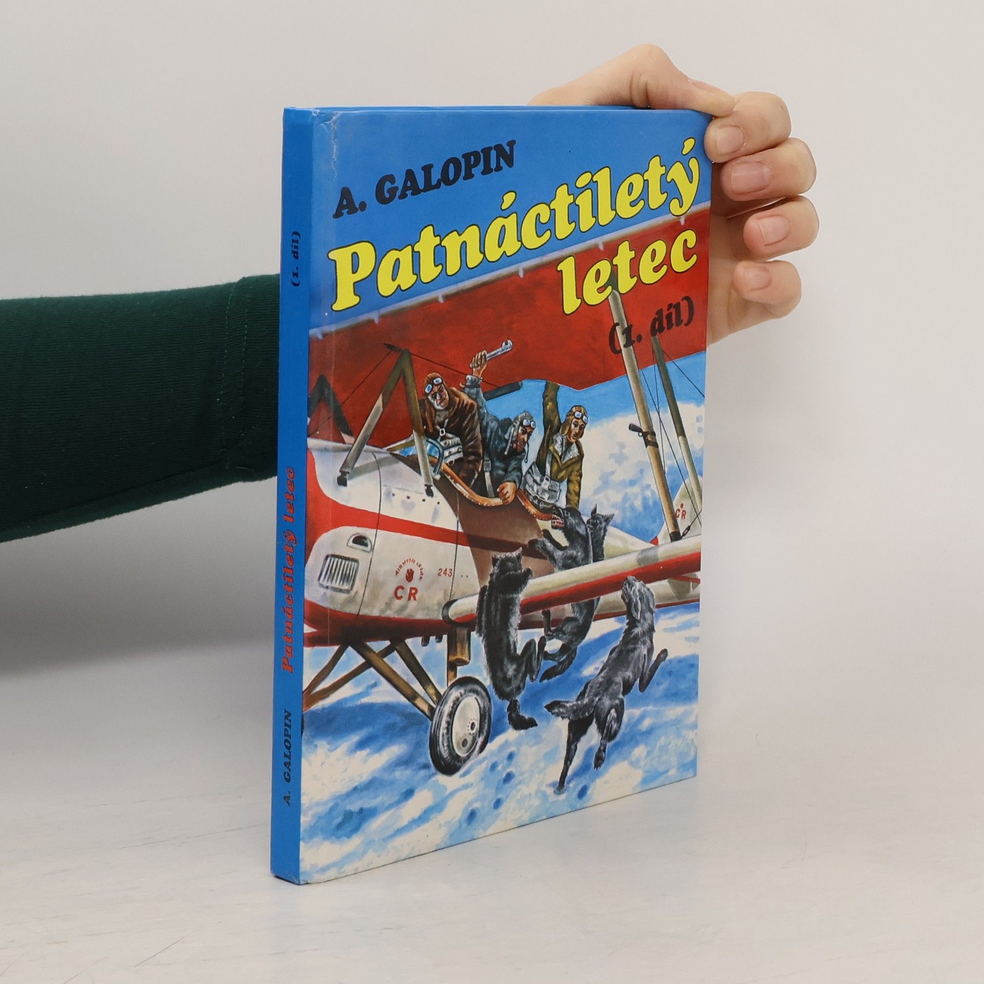 Arnould Galopin Patnáctiletý letec 1.díl