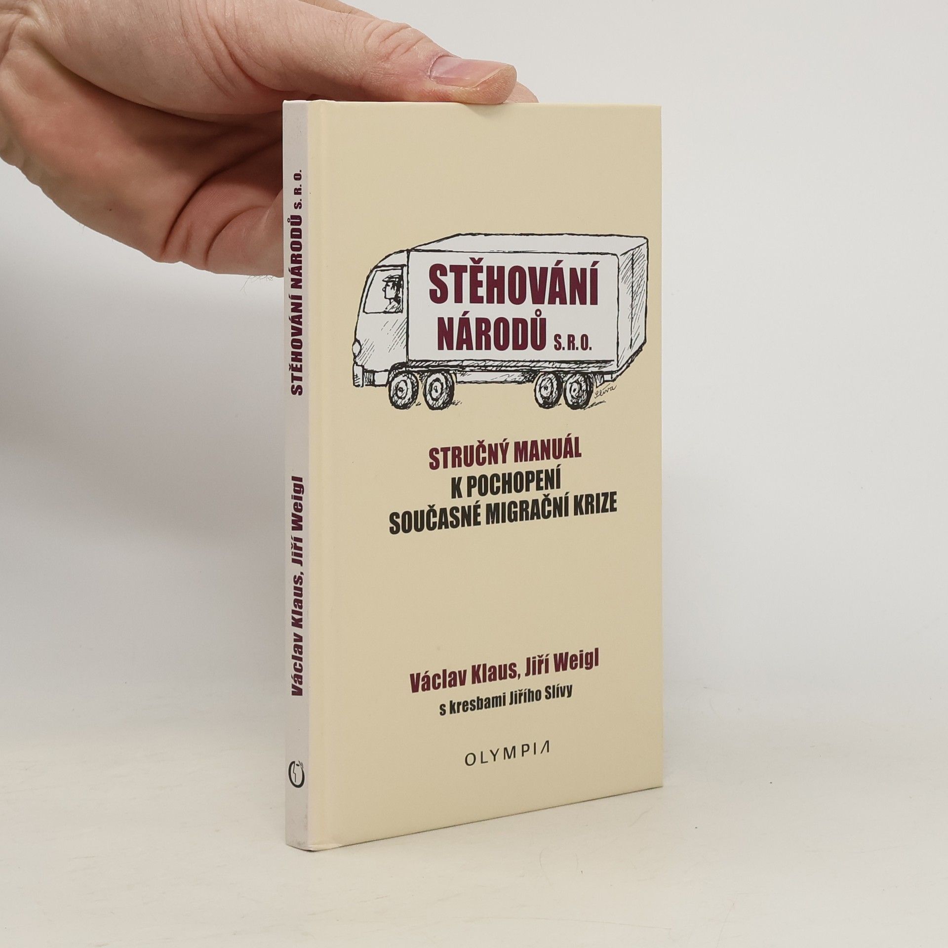 Václav Klaus Stěhování národů s.r.o. Stručný manuál k pochopení současné migrační krize