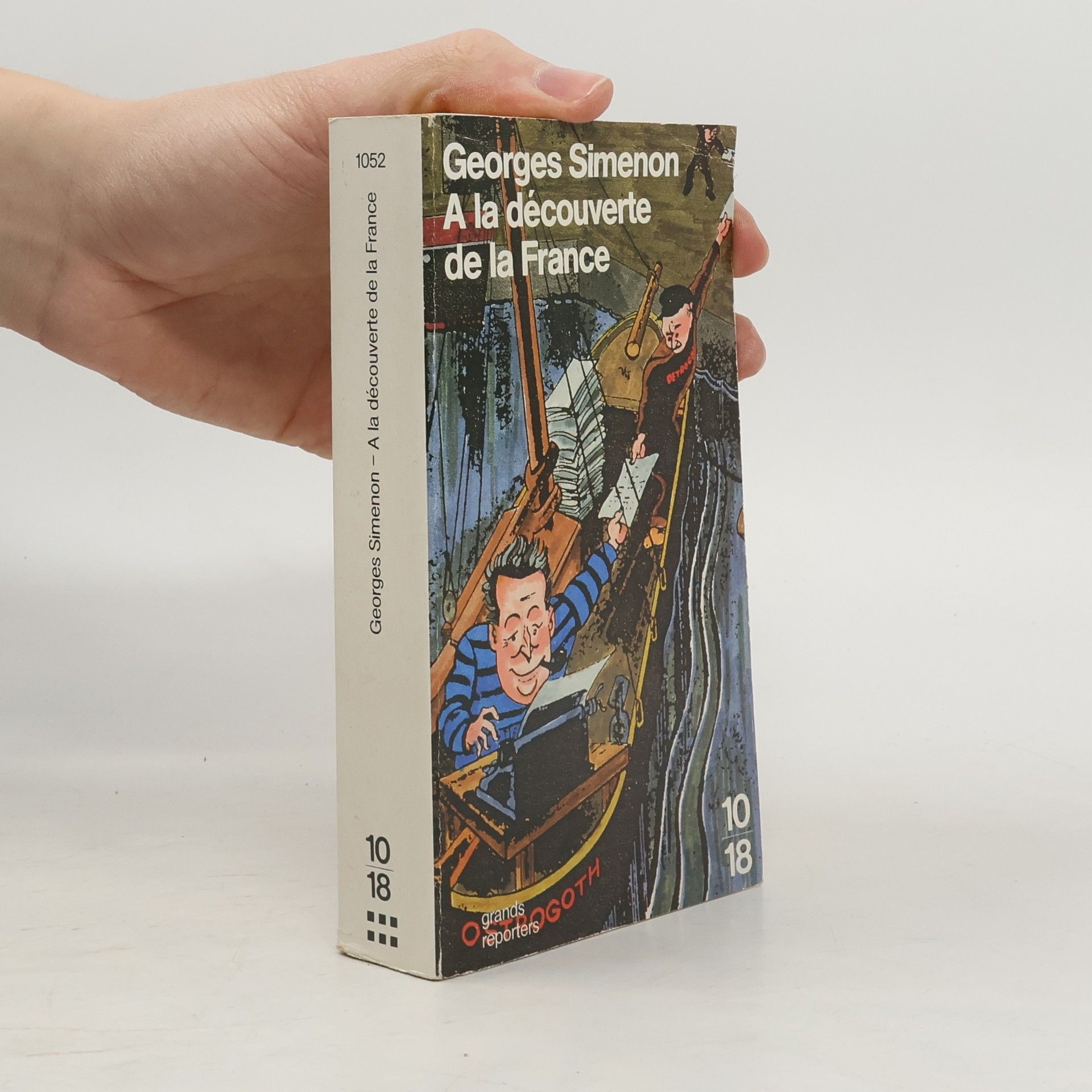 Georges Simenon A la découverte de la France