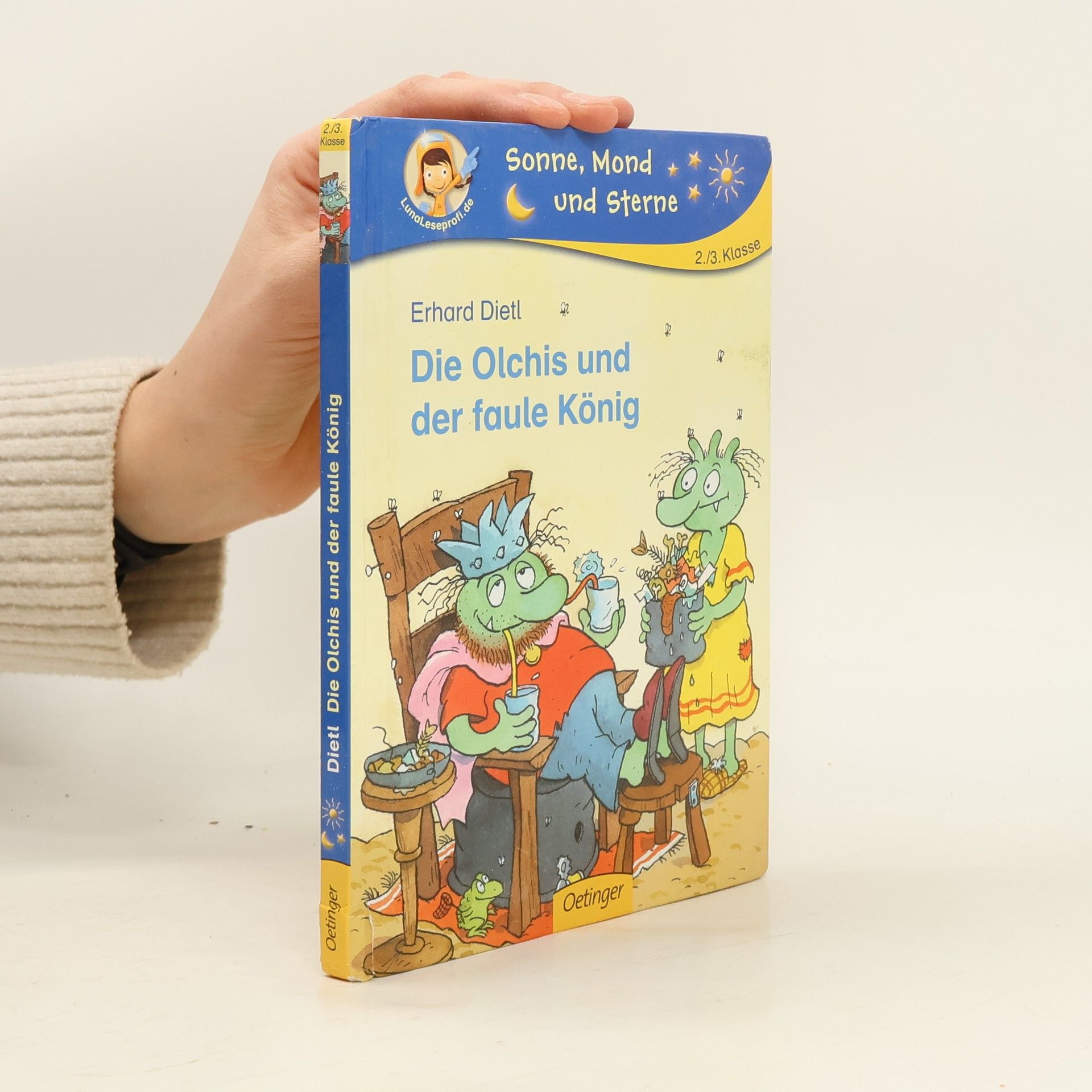 Erhard Dietl Die Olchis und der faule König
