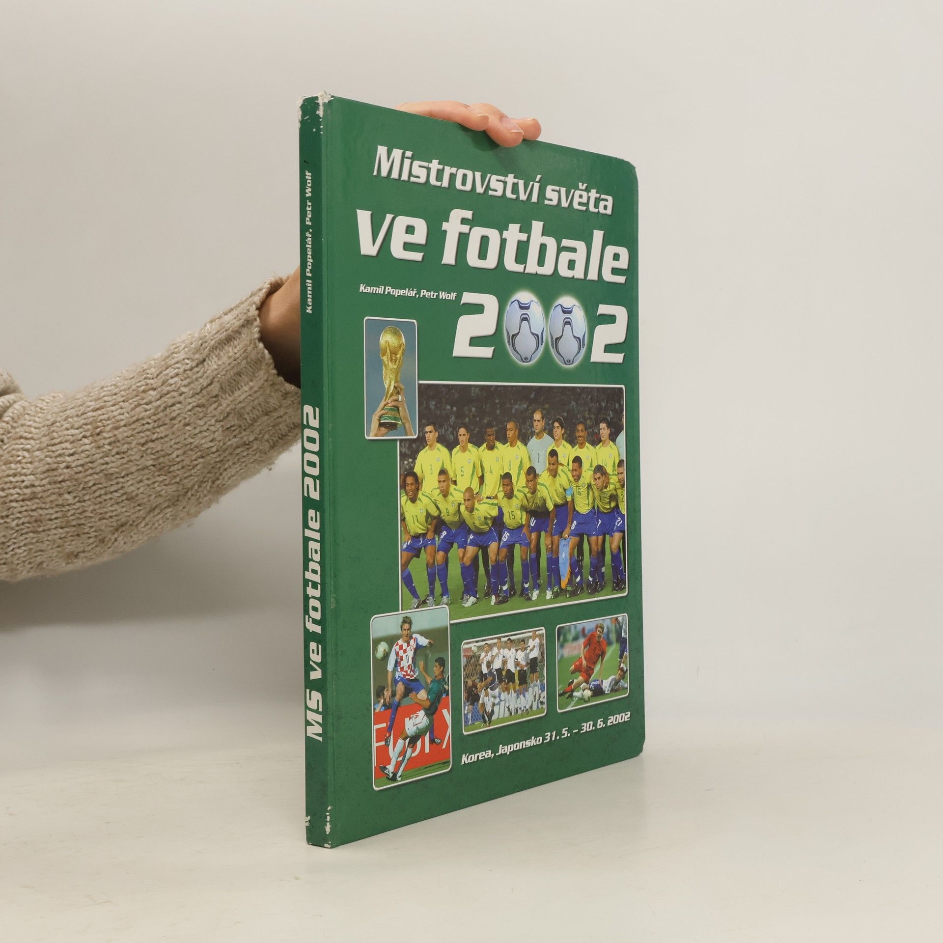 Kamil Popelář Mistrovství světa ve fotbale 2002 : Korea, Japonsko 31.5.-30.6.2002