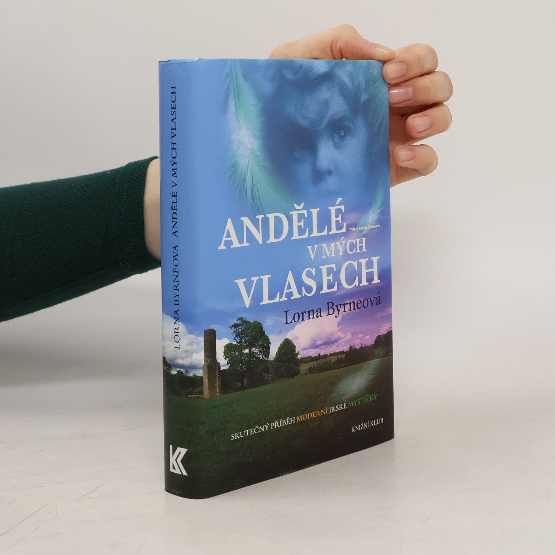 Lorna Byrne Andělé v mých vlasech : vzpomínky