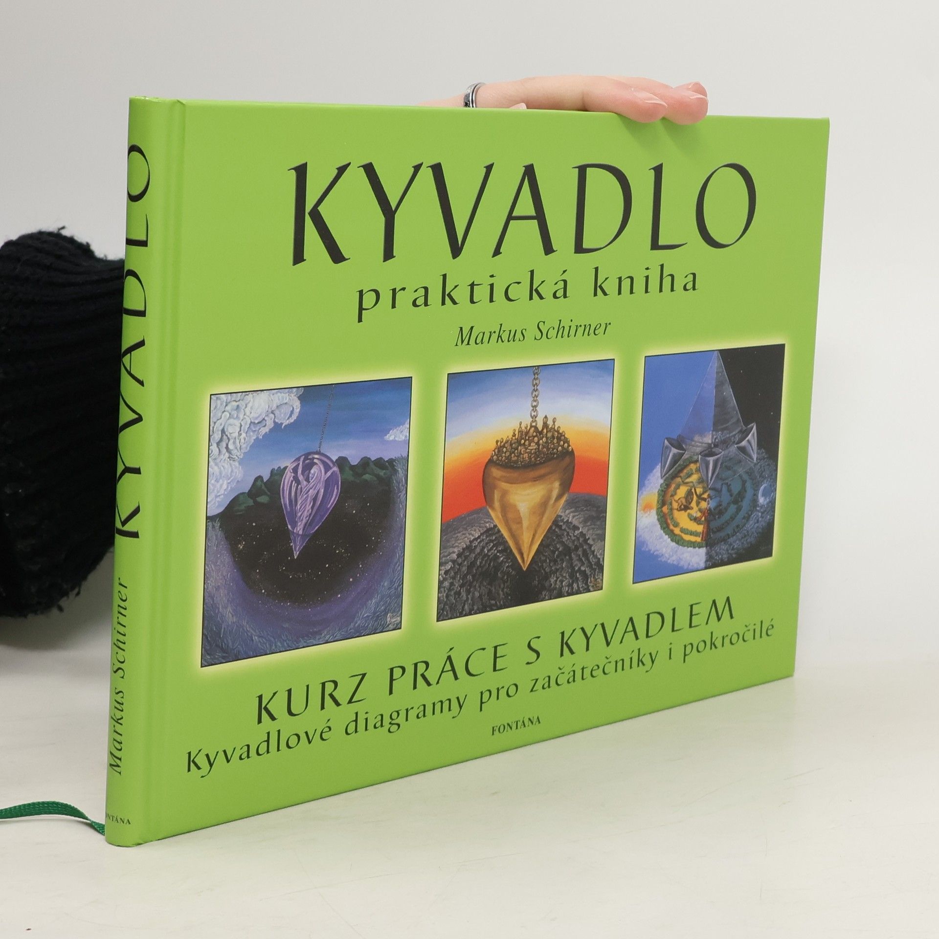 Markus Schirner Kyvadlo. Praktická kniha