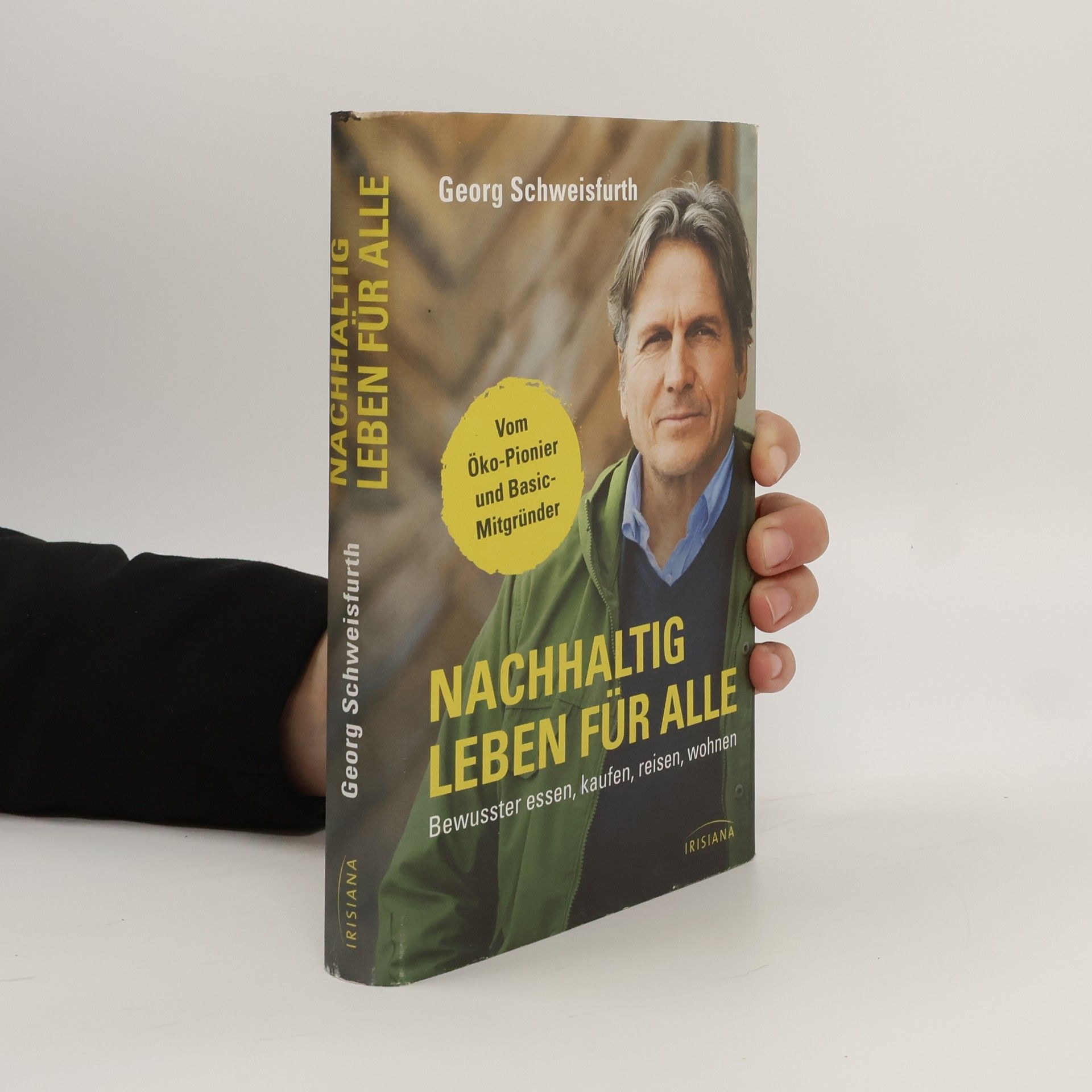 Georg Schweisfurth Nachhaltig leben für alle