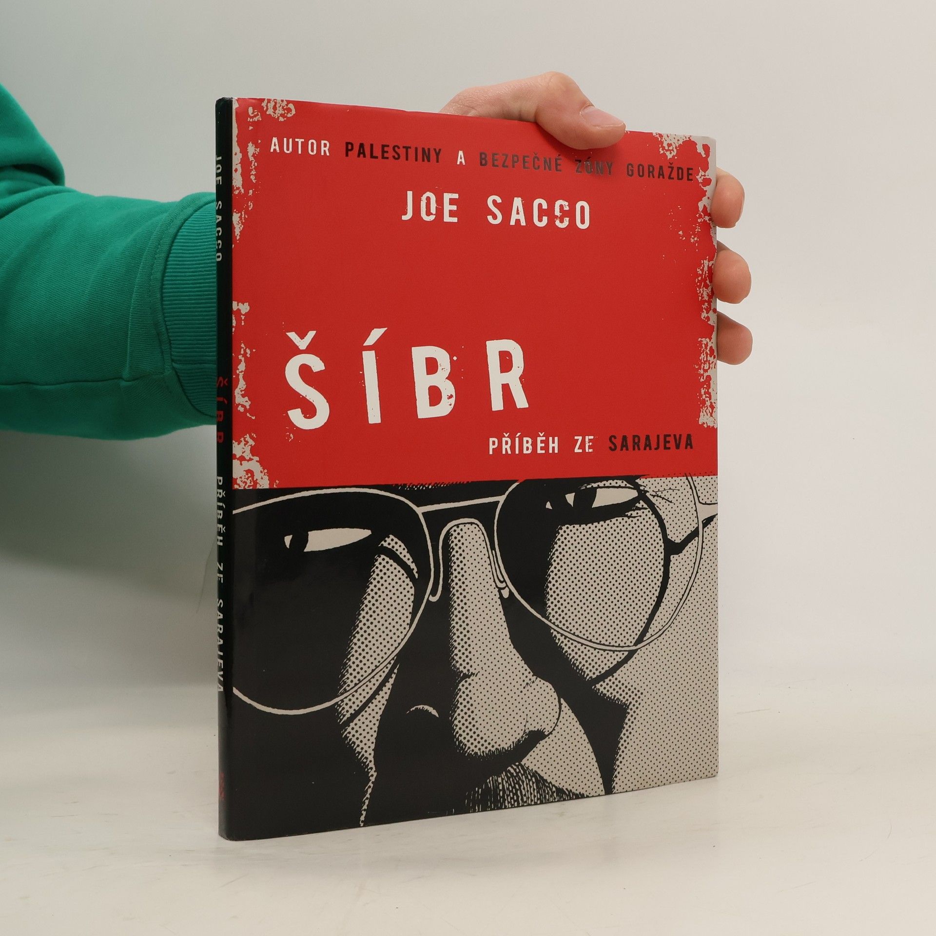 Joe Sacco Šíbr. Příběh ze Sarajeva
