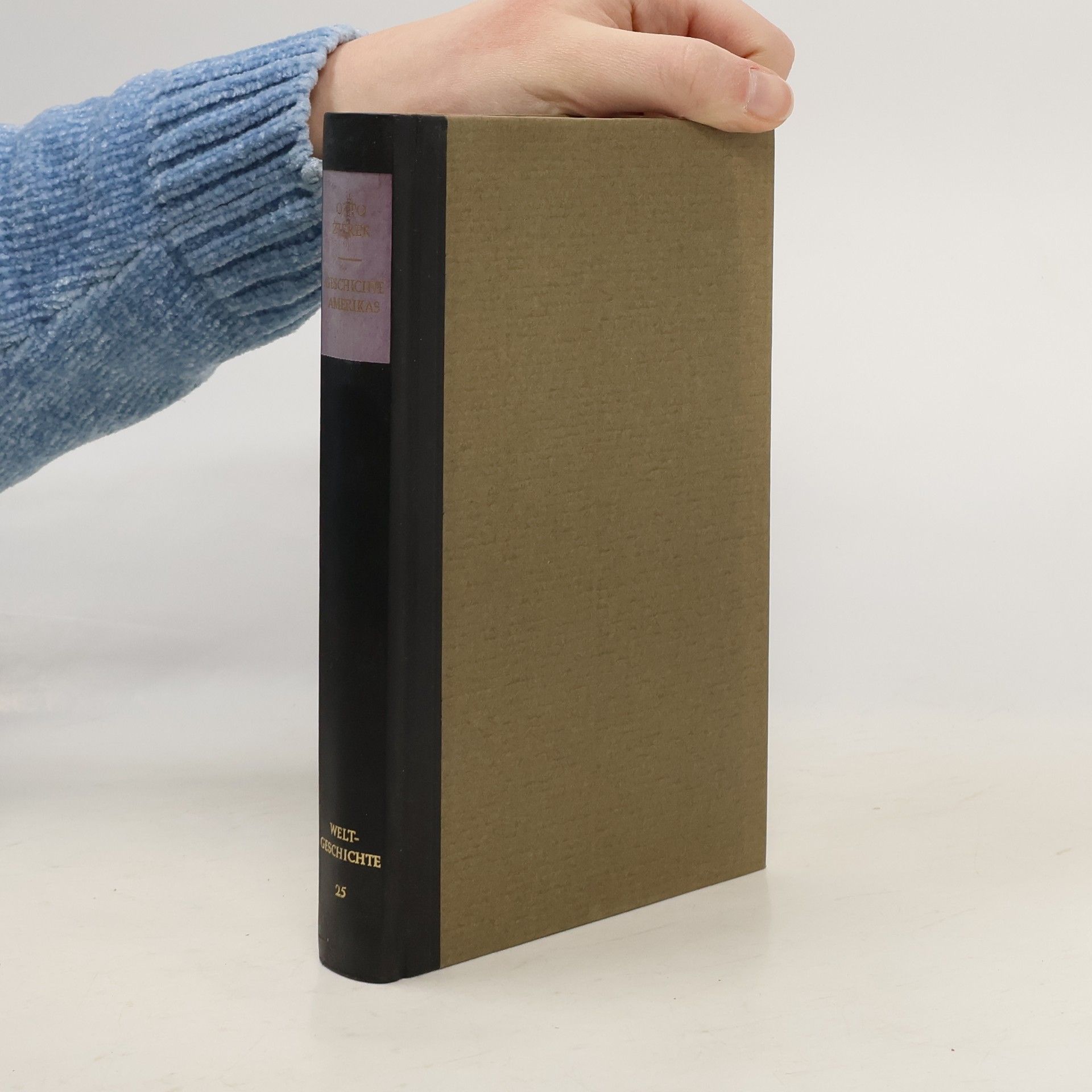 Otto Zierer Geschichte Amerikas. Weltgeschichte 25