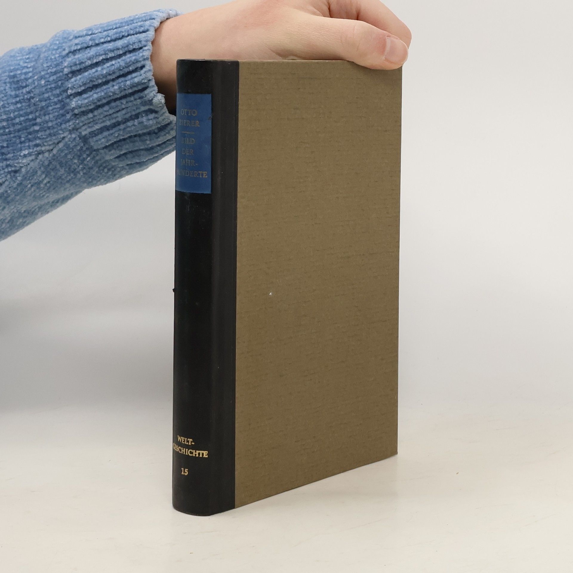 Otto Zierer Bild der Jahrhunderte. Weltgeschichte 15