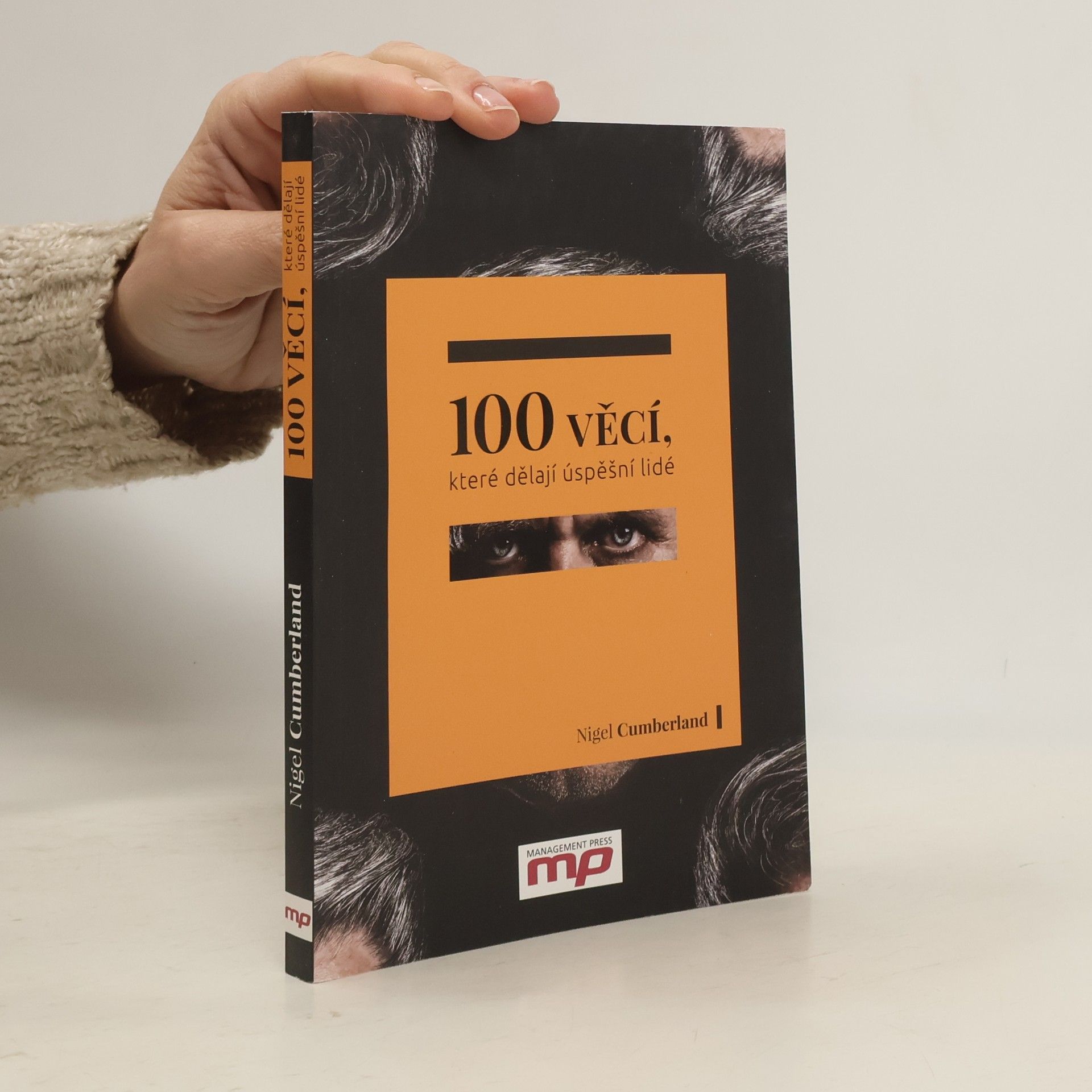 Nigel Cumberland 100 věcí, které dělají úspěšní lidé