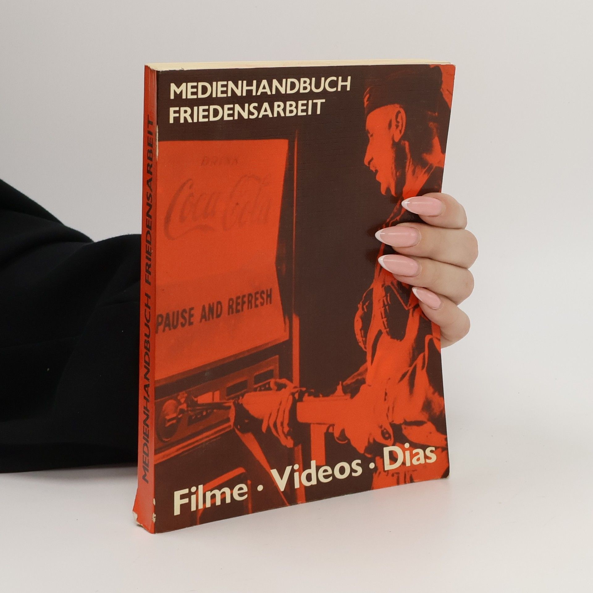 Autorenkollektiv Medienhandbuch Friedensarbeit