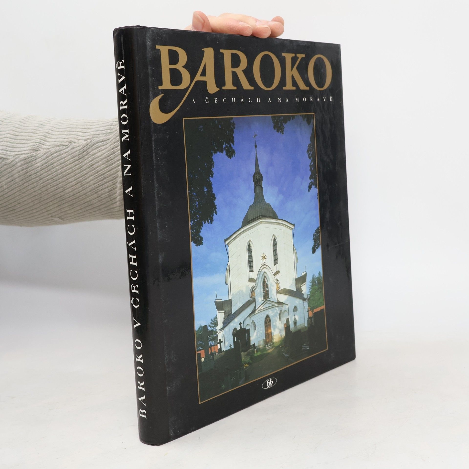 Collectif d'auteurs Baroko v Čechách a na Moravě