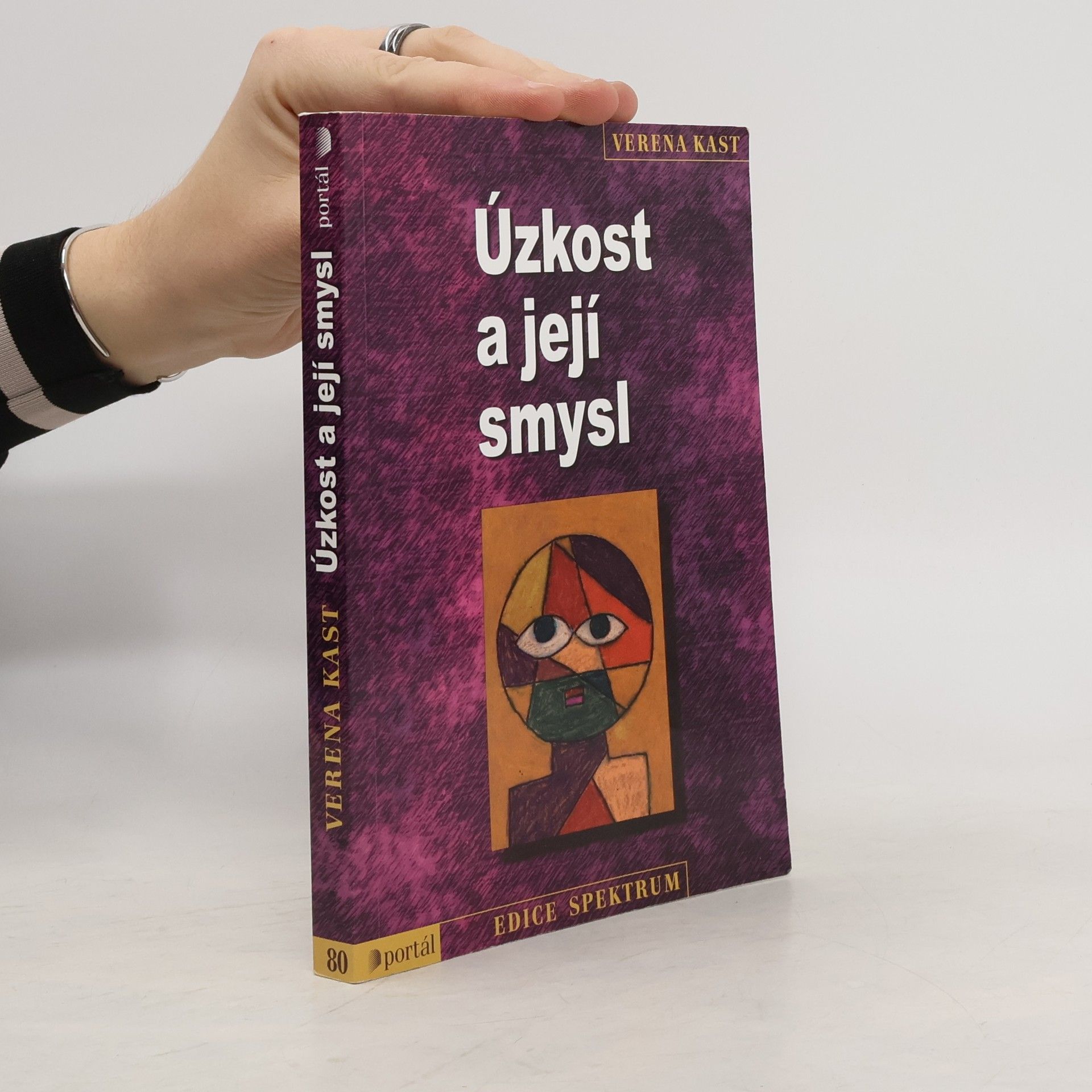Verena Kast Úzkost a její smysl