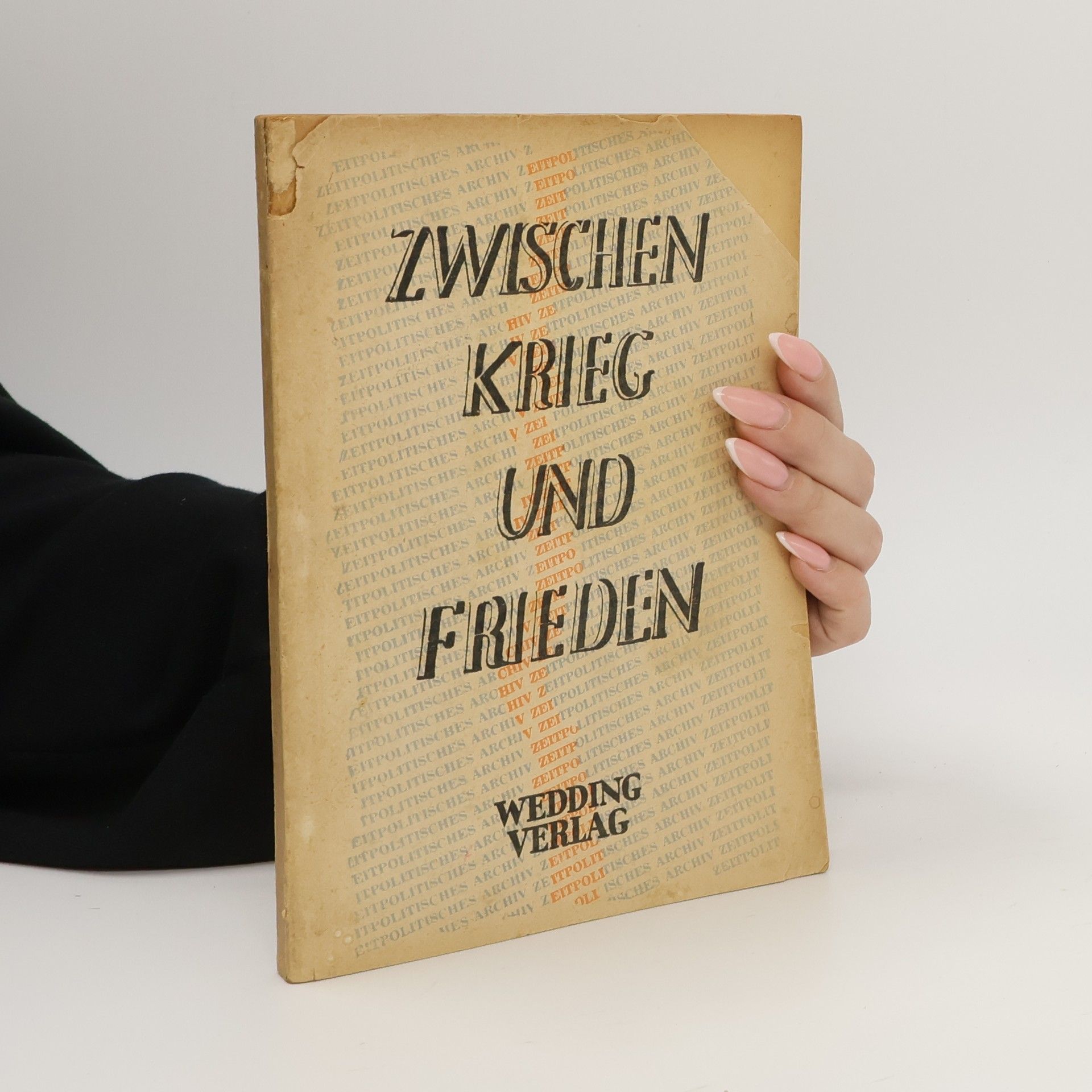 Autorenkollektiv Zwischen Krieg und Frieden