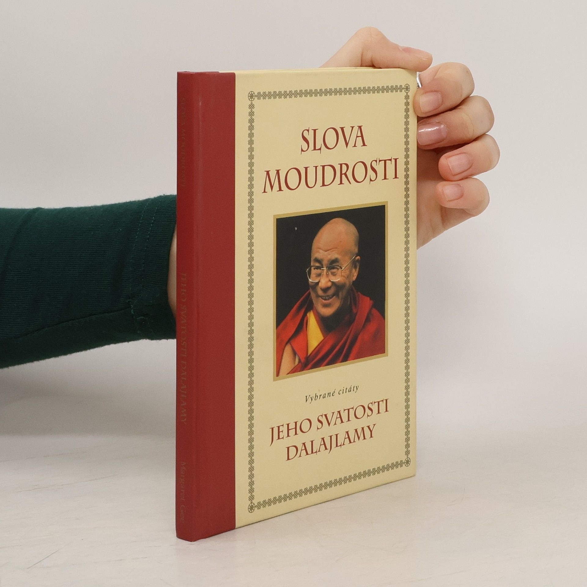 Jeho svatost Dalajlama XIV. Slova moudrosti