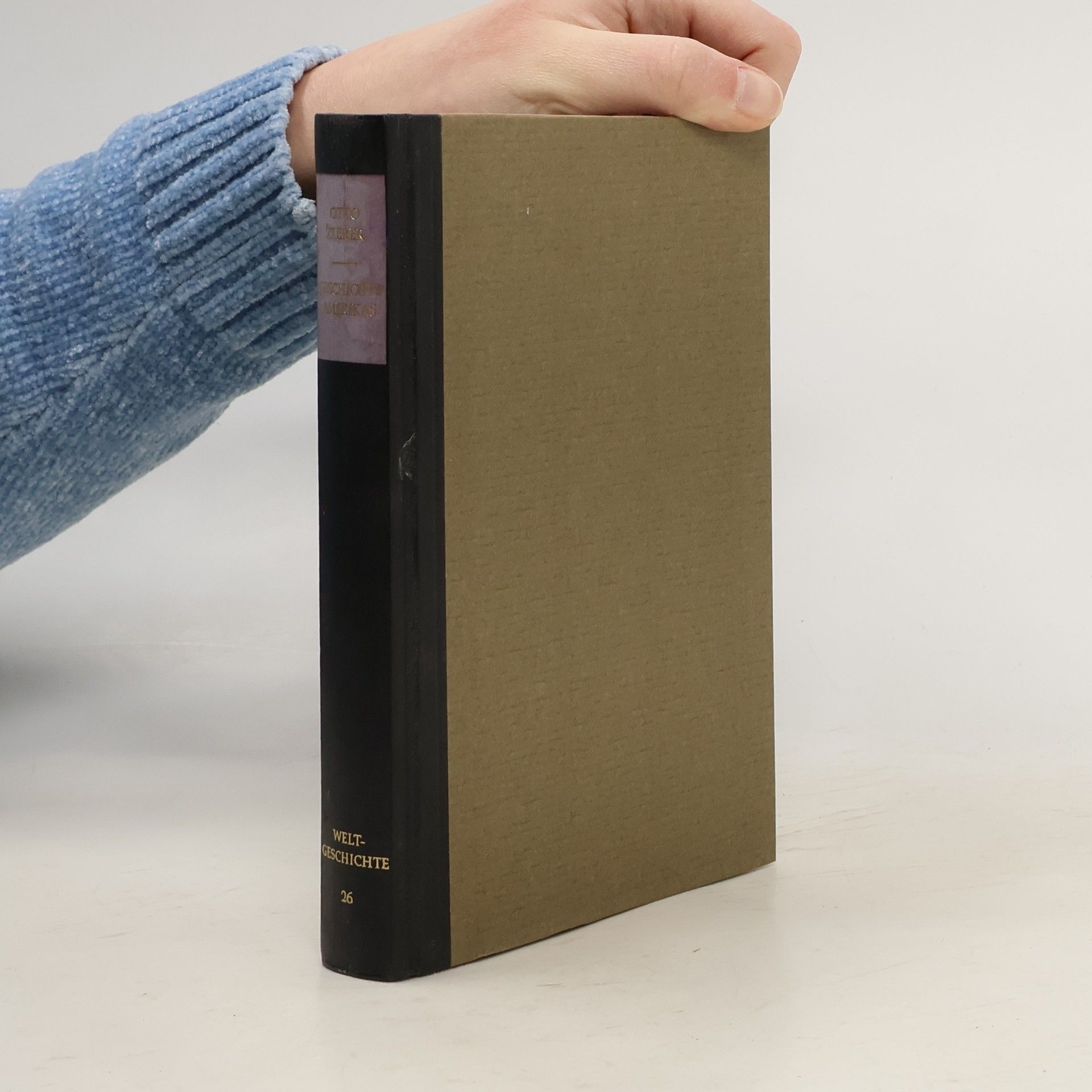 Otto Zierer Geschichte Amerikas. Weltgeschichte 26