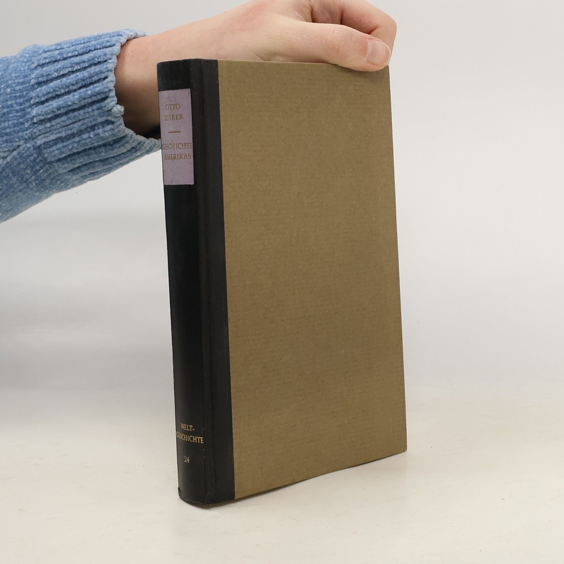 Otto Zierer Geschichte Amerikas. Weltgeschichte 24