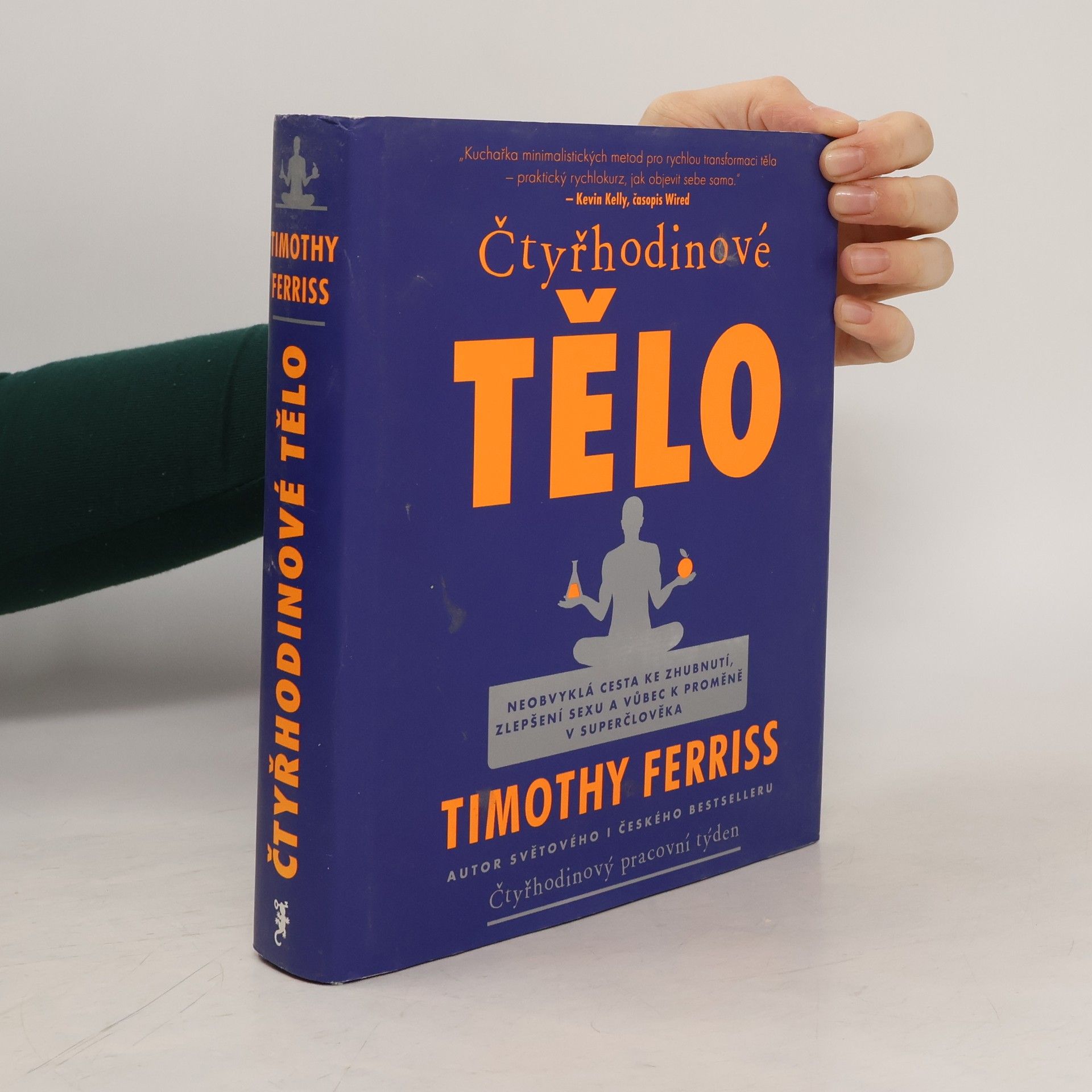 Timothy Ferriss Čtyřhodinové tělo