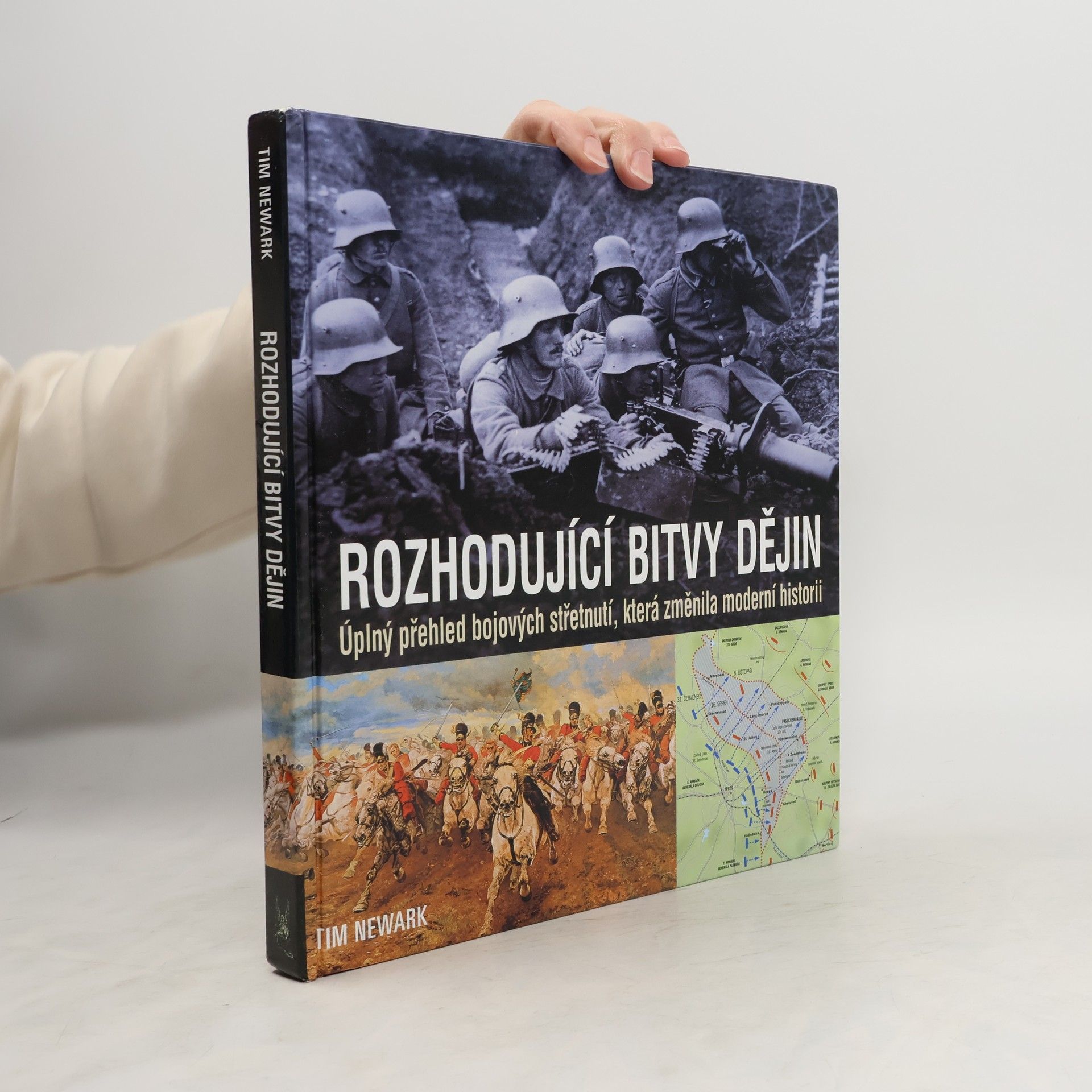 Tim Newark Rozhodující bitvy dějin