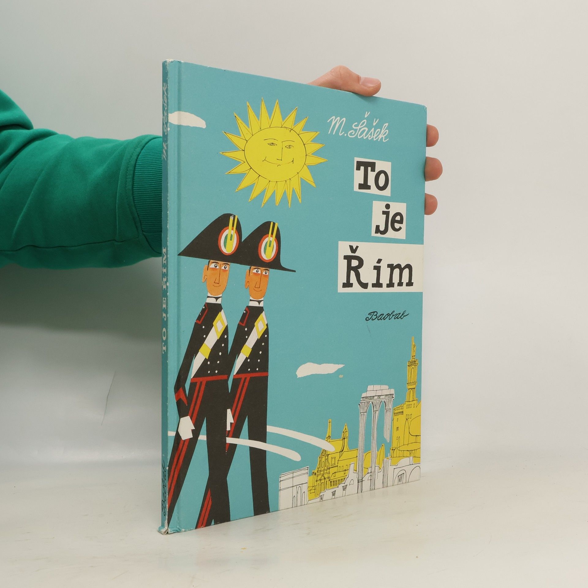 Miroslav Sasek To je Řím