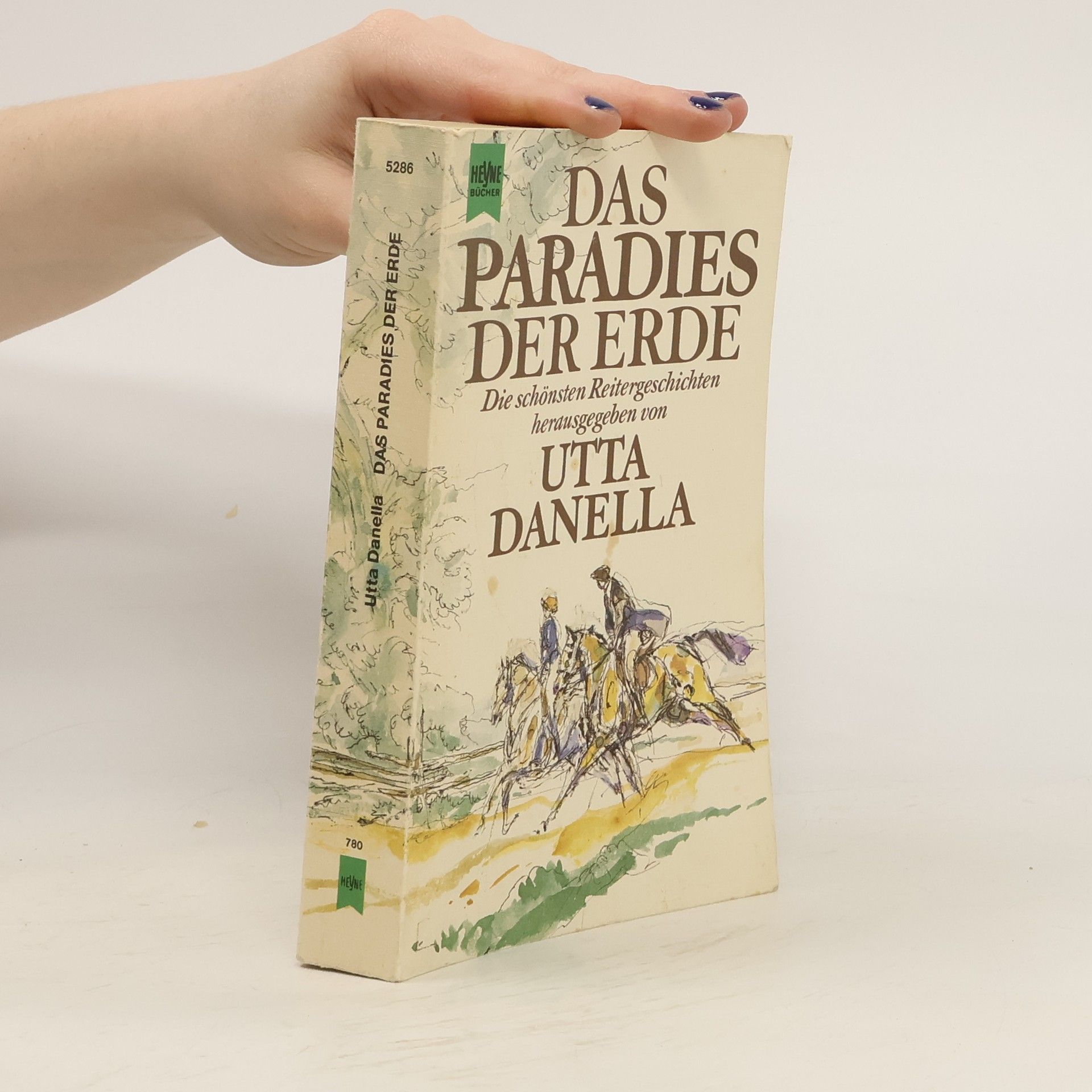 Utta Danella Das Paradies der Erde