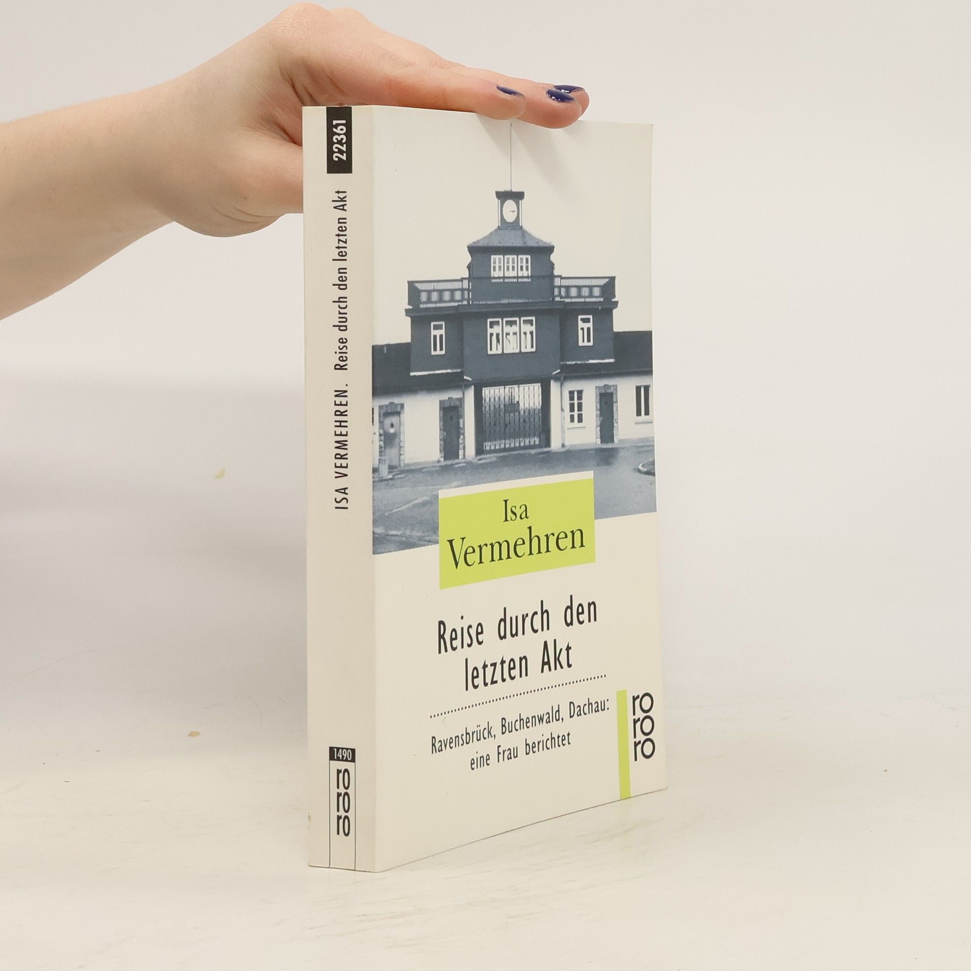 Isa Vermehren Reise durch den letzten Akt