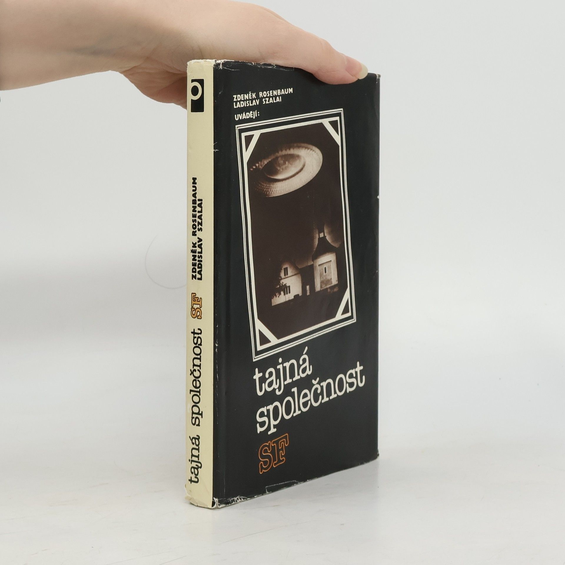 Zdeněk Rosenbaum Tajná společnost SF