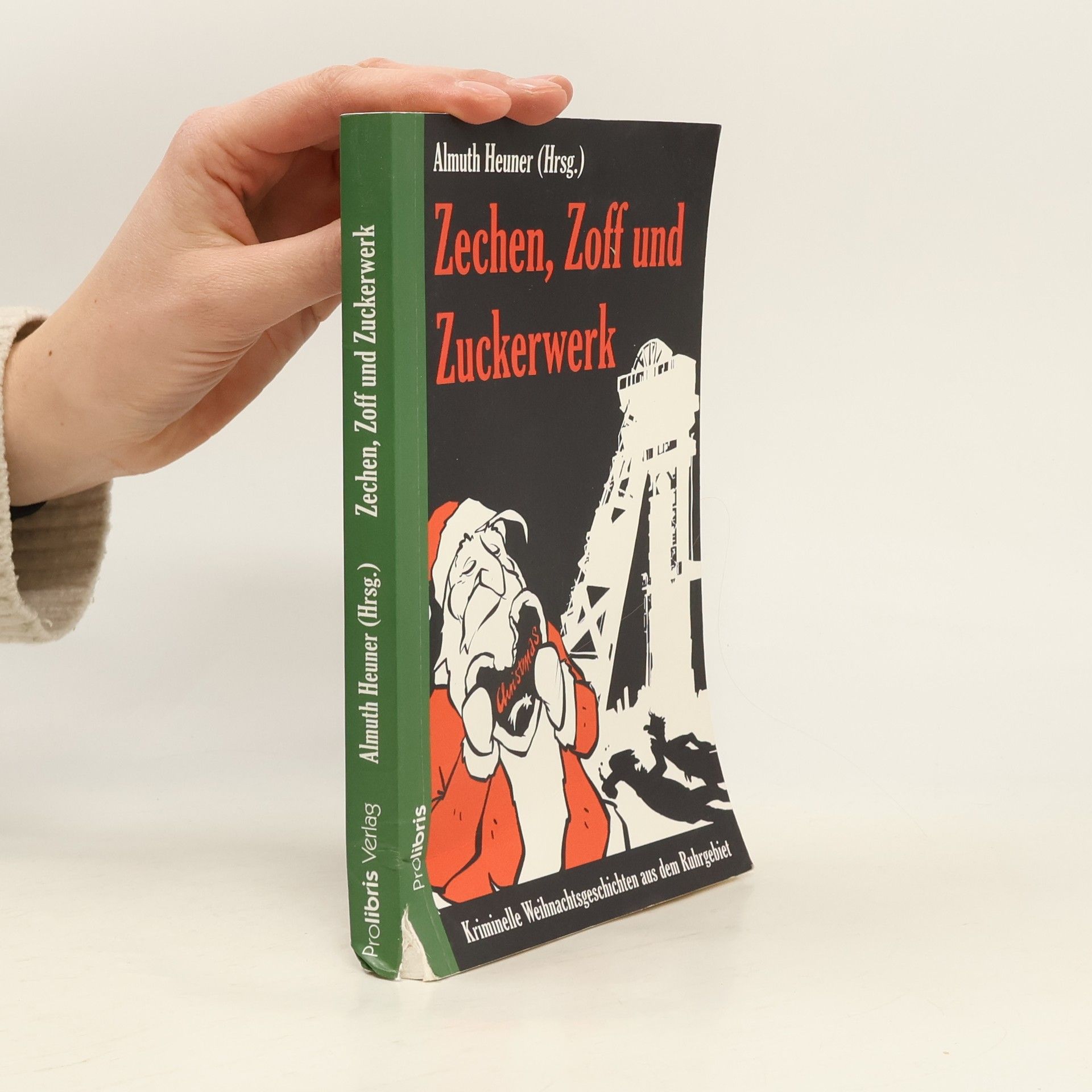 Almuth Heuner Zechen, Zoff und Zuckerwerk