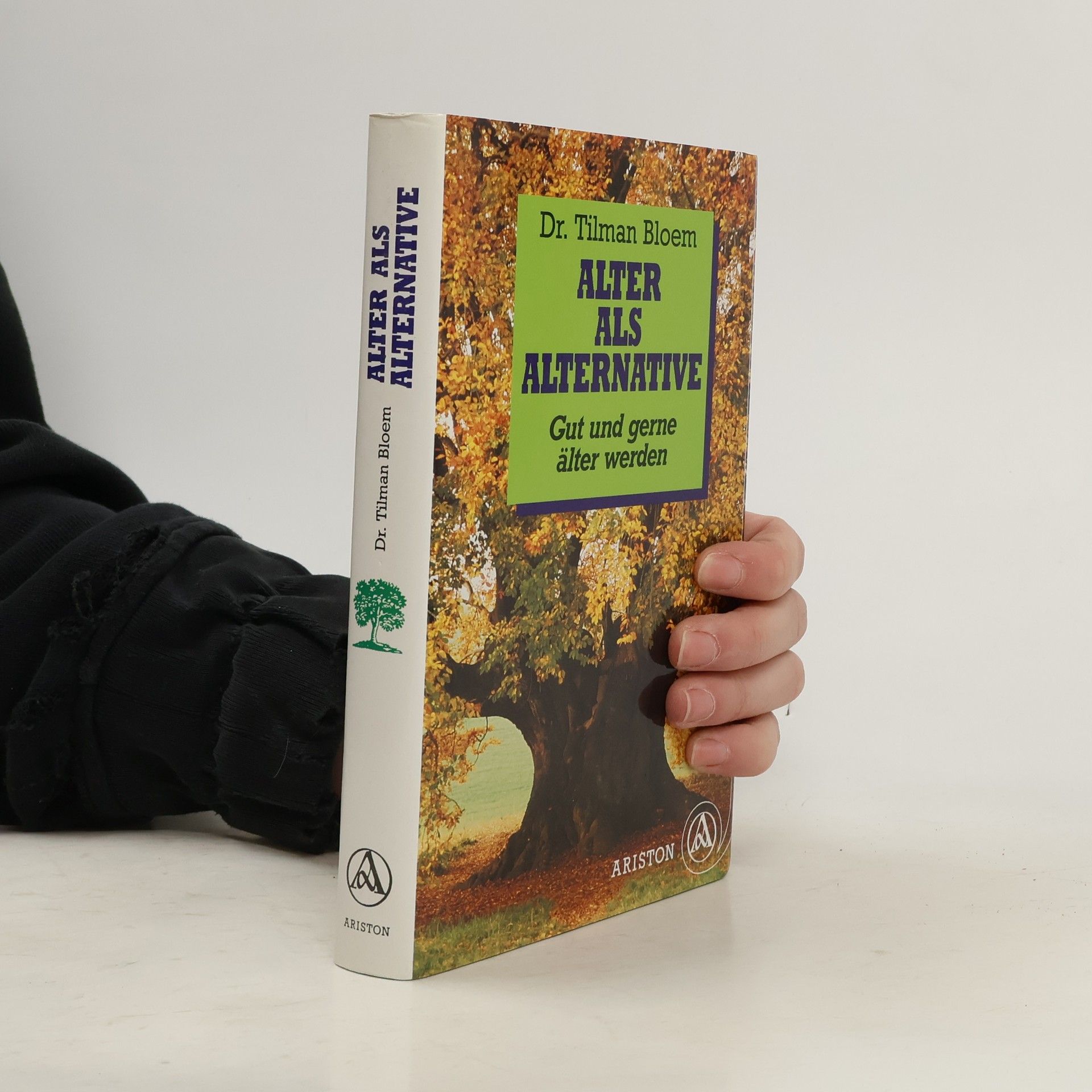 Dr. Tilman Bloem Alter als Alternative