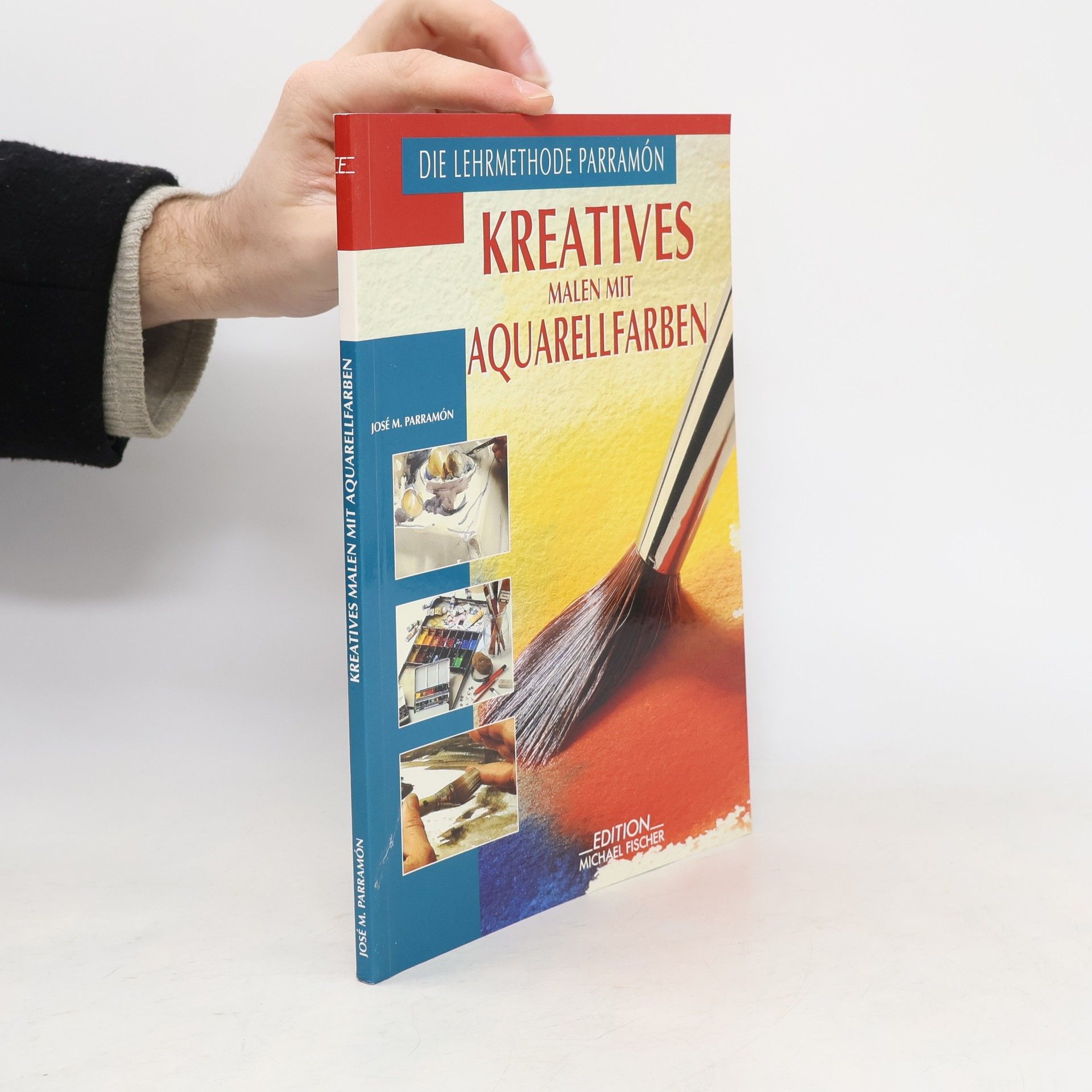 José María Parramón Kreatives Malen mit Aquarellfarben