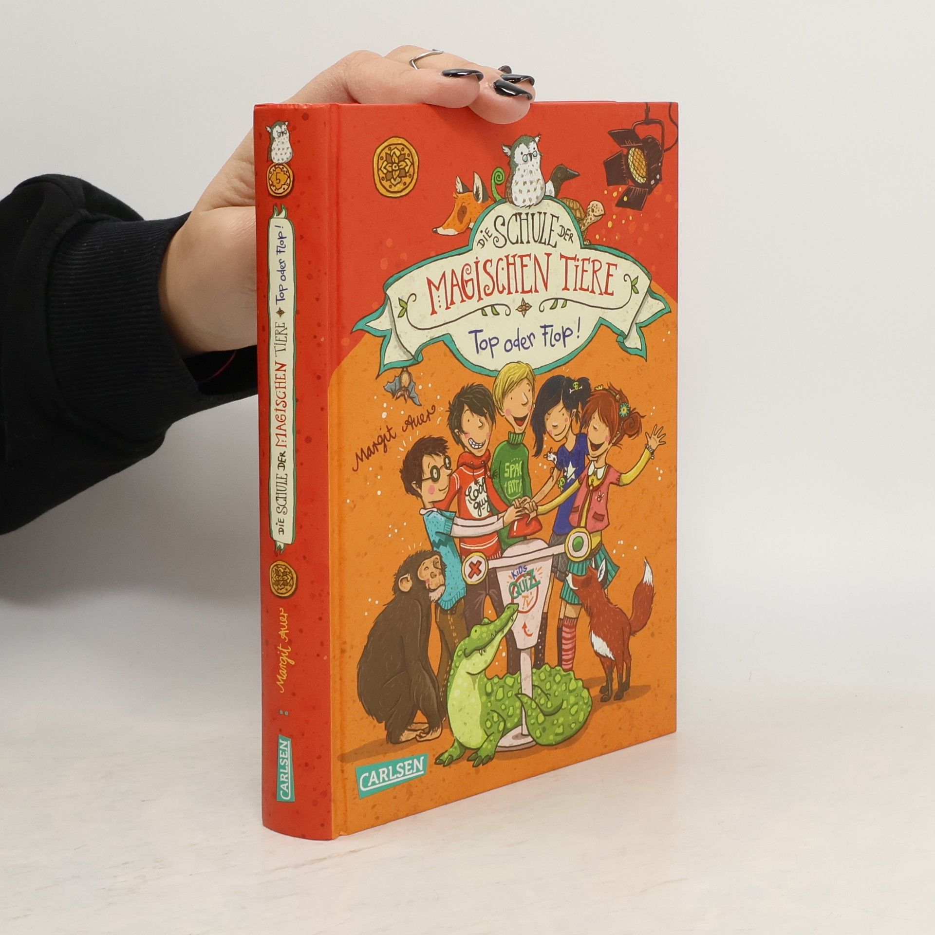 Margit Auer Die Schule der magischen Tiere: Top oder Flop!
